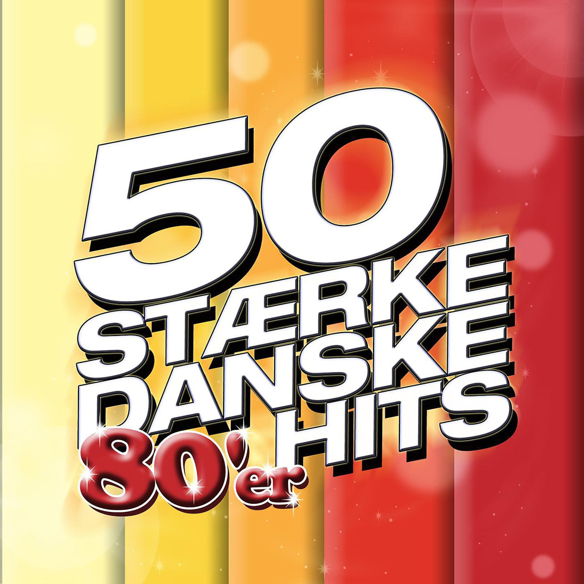 Постер альбома 50 Stærke Danske 80'er Hits