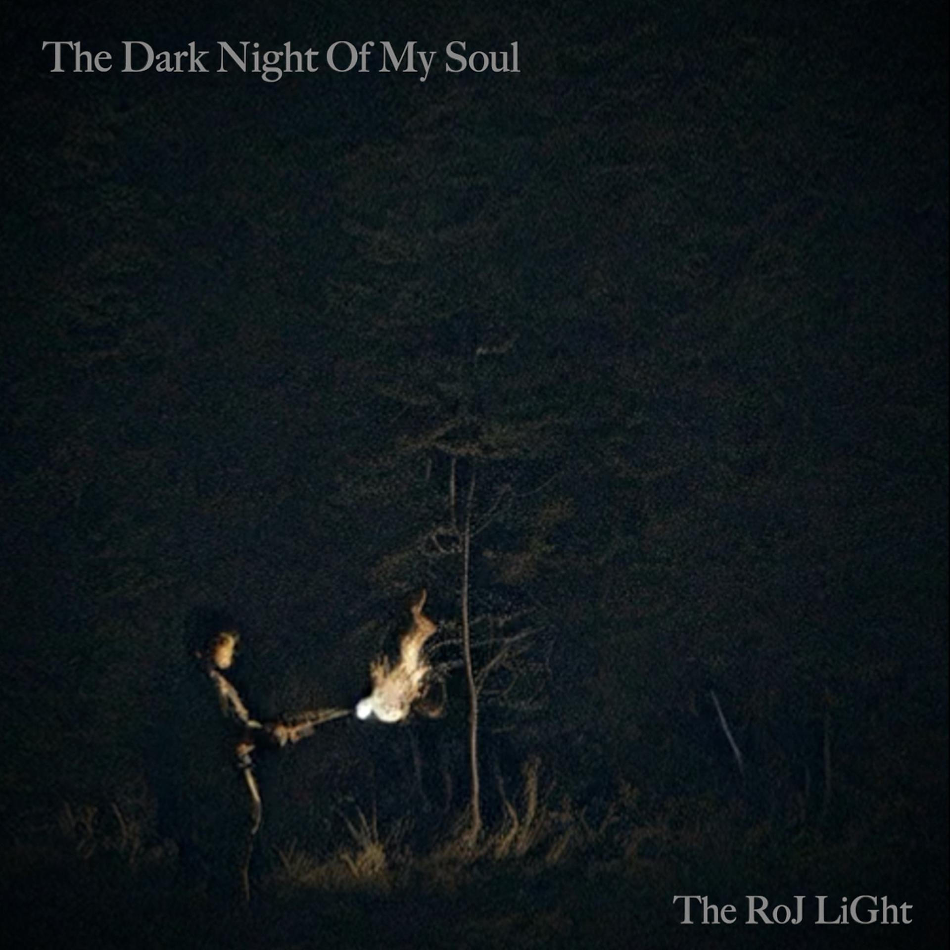 Постер альбома Dark Night of My Soul