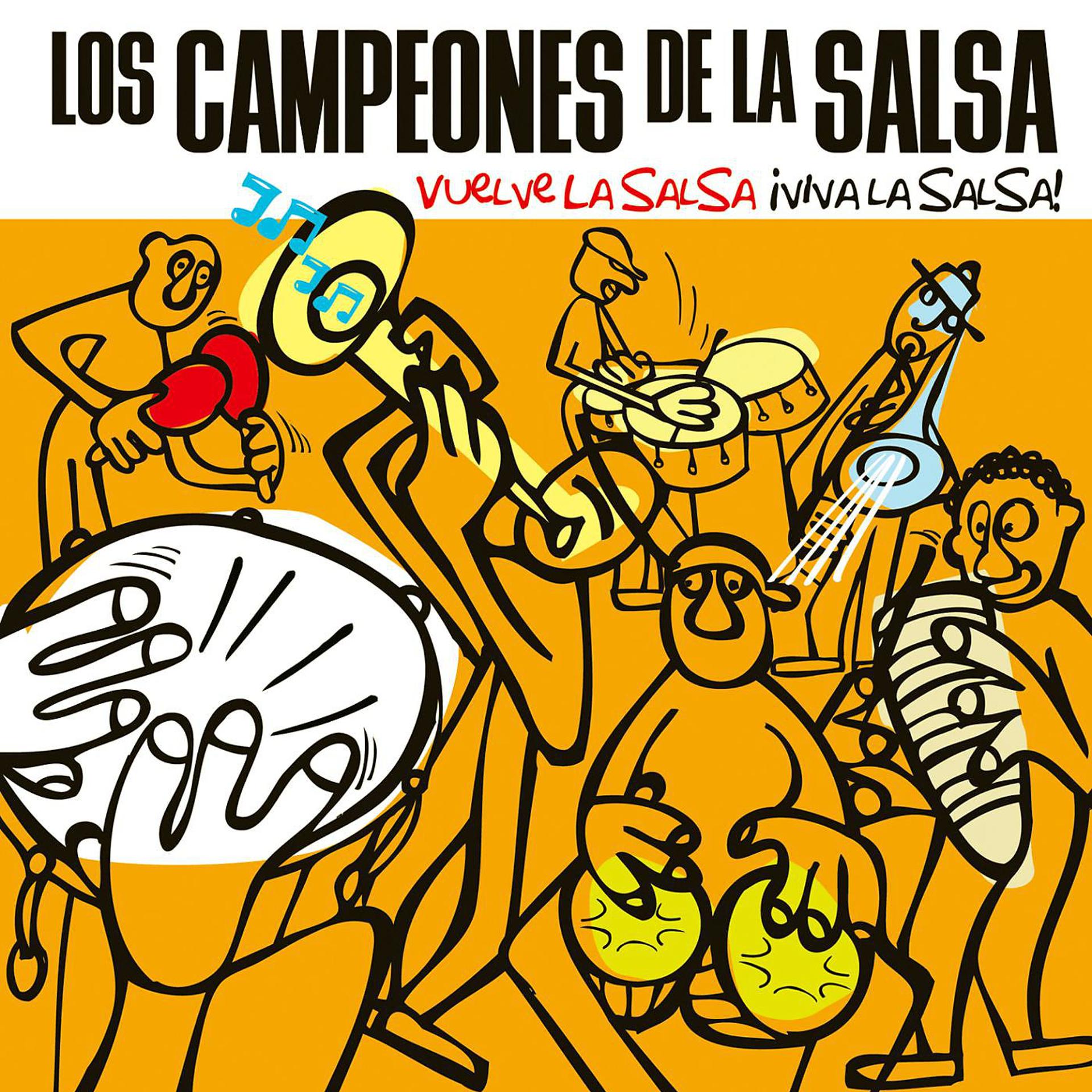 Постер альбома Vuelve la salsa...¡Viva la salsa!