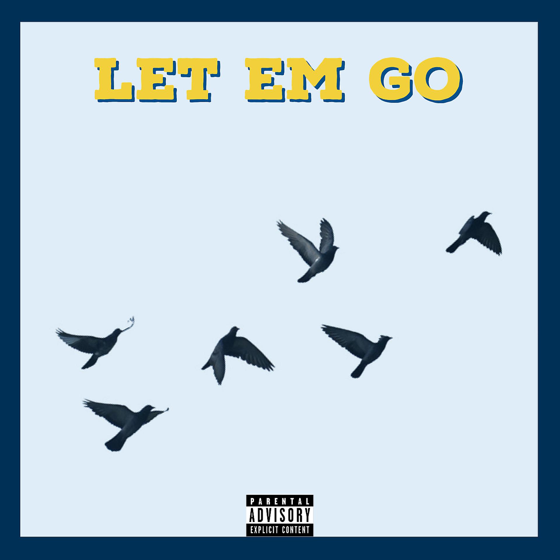 Постер альбома Let Em Go