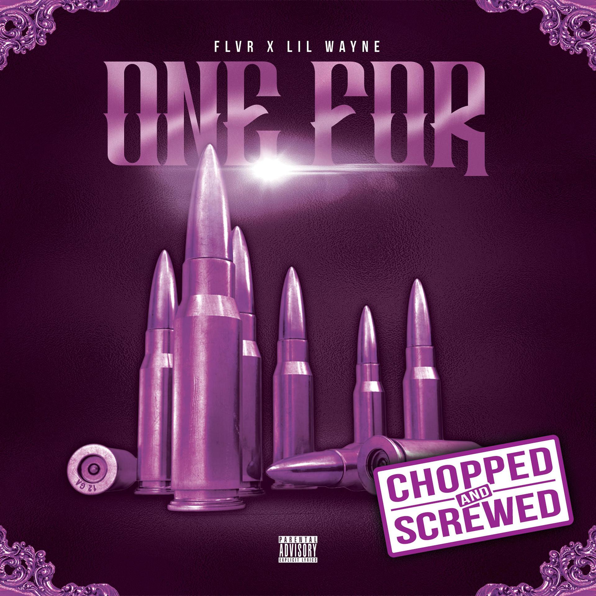 Постер альбома One For (Chopped & Screwed) (feat. Lil Wayne)
