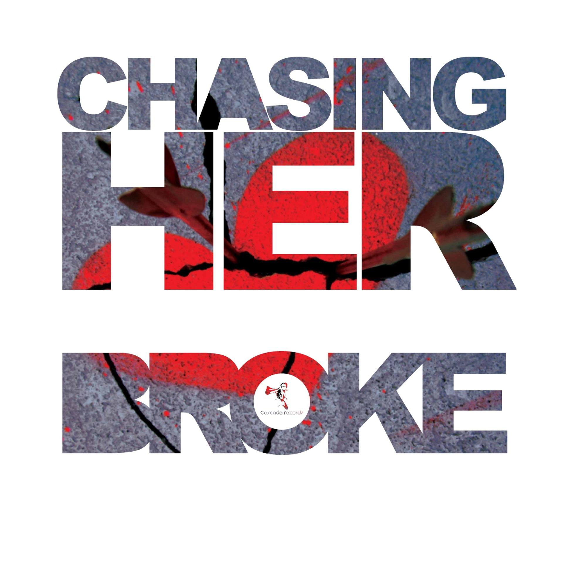 Постер альбома Chasing Her