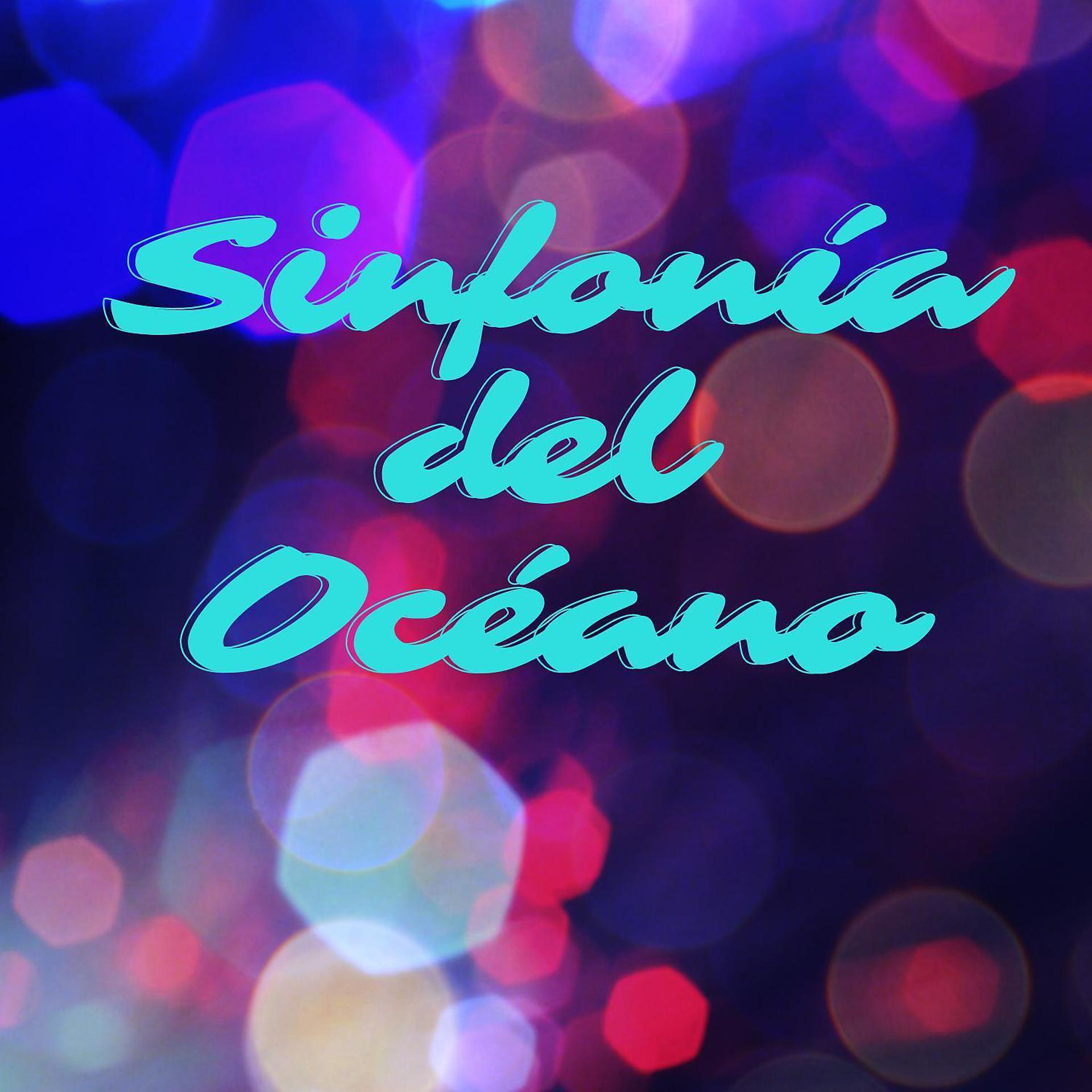 Постер альбома Sinfonía del Océano