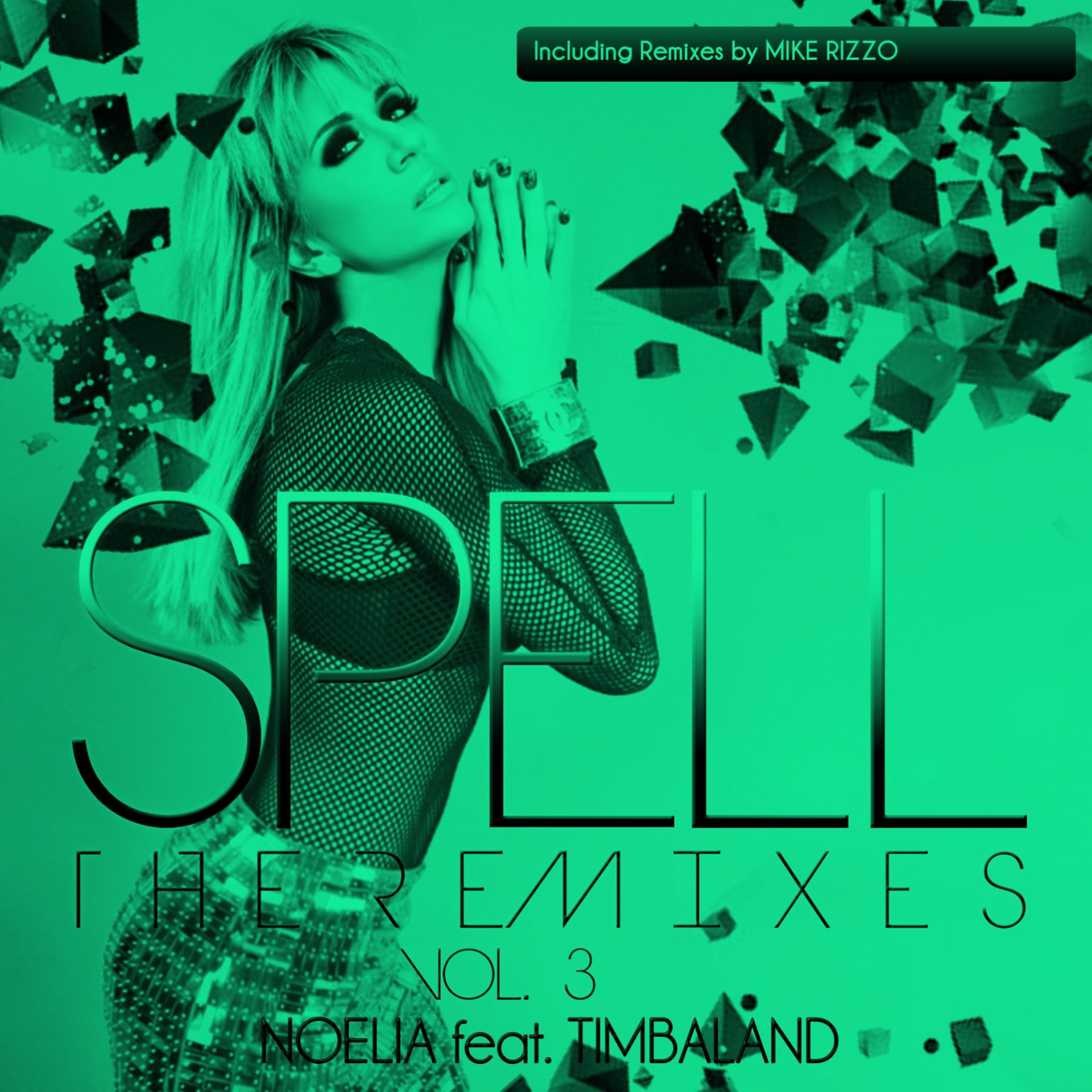 Постер альбома Spell, Vol. 3 (The Remixes)