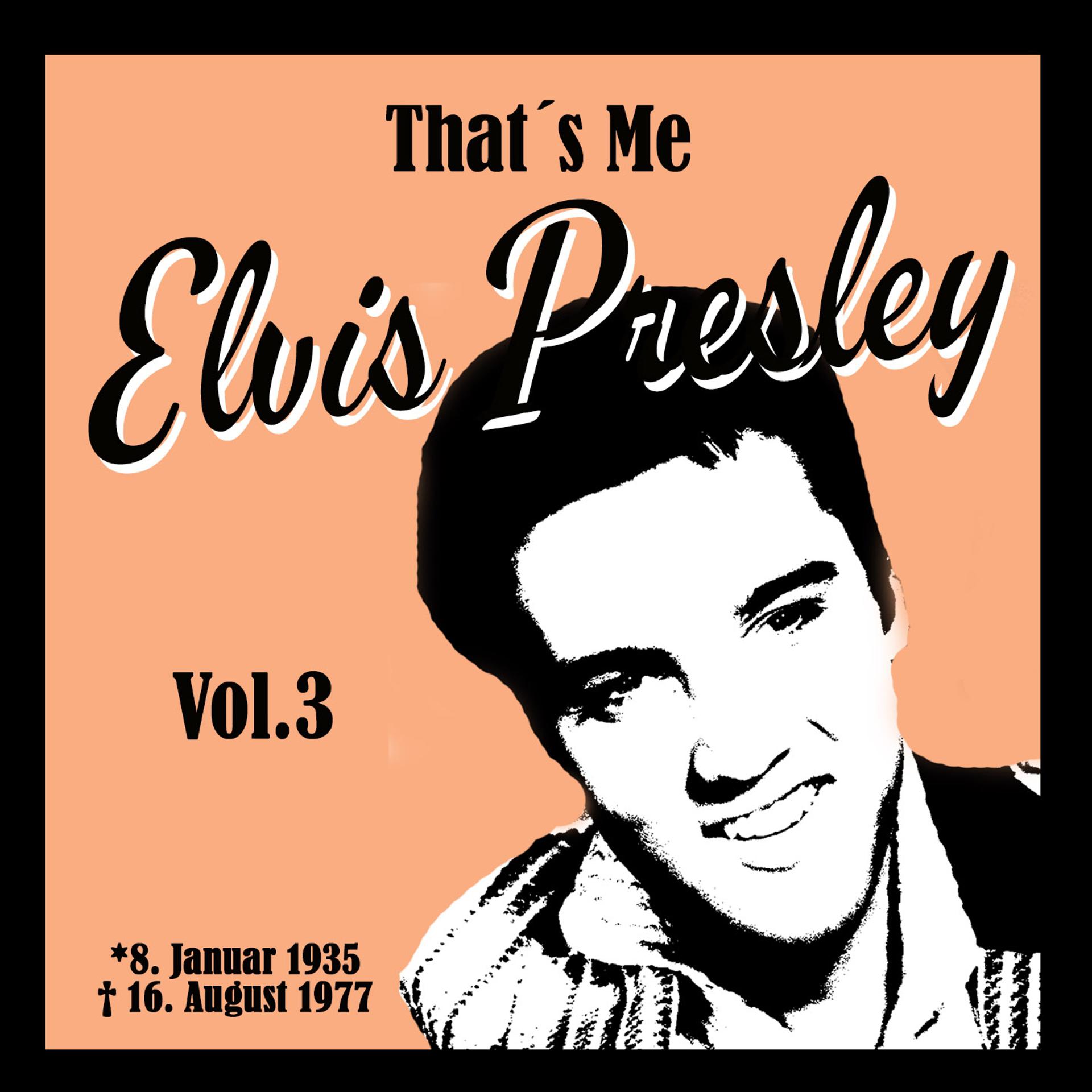 Постер альбома That´s Me Elvis Presley, Vol.3