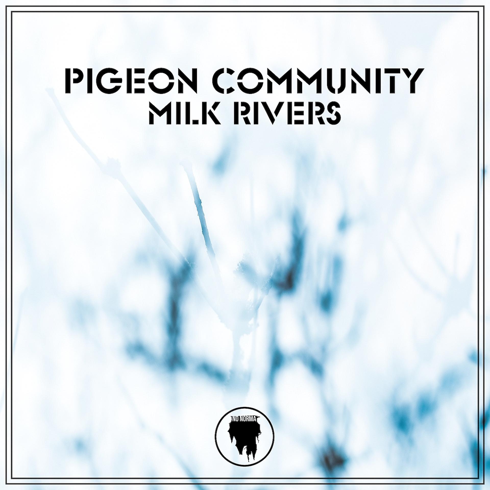 Постер альбома Milk Rivers