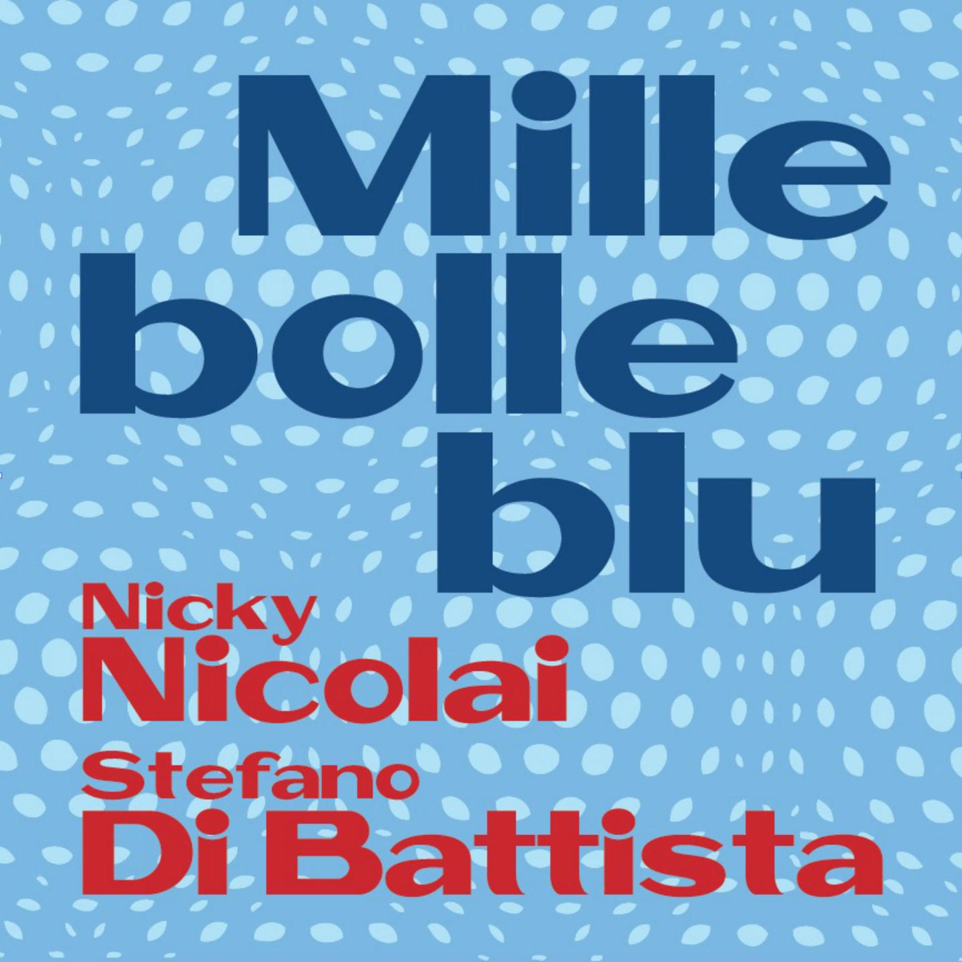 Постер альбома Mille bolle blu