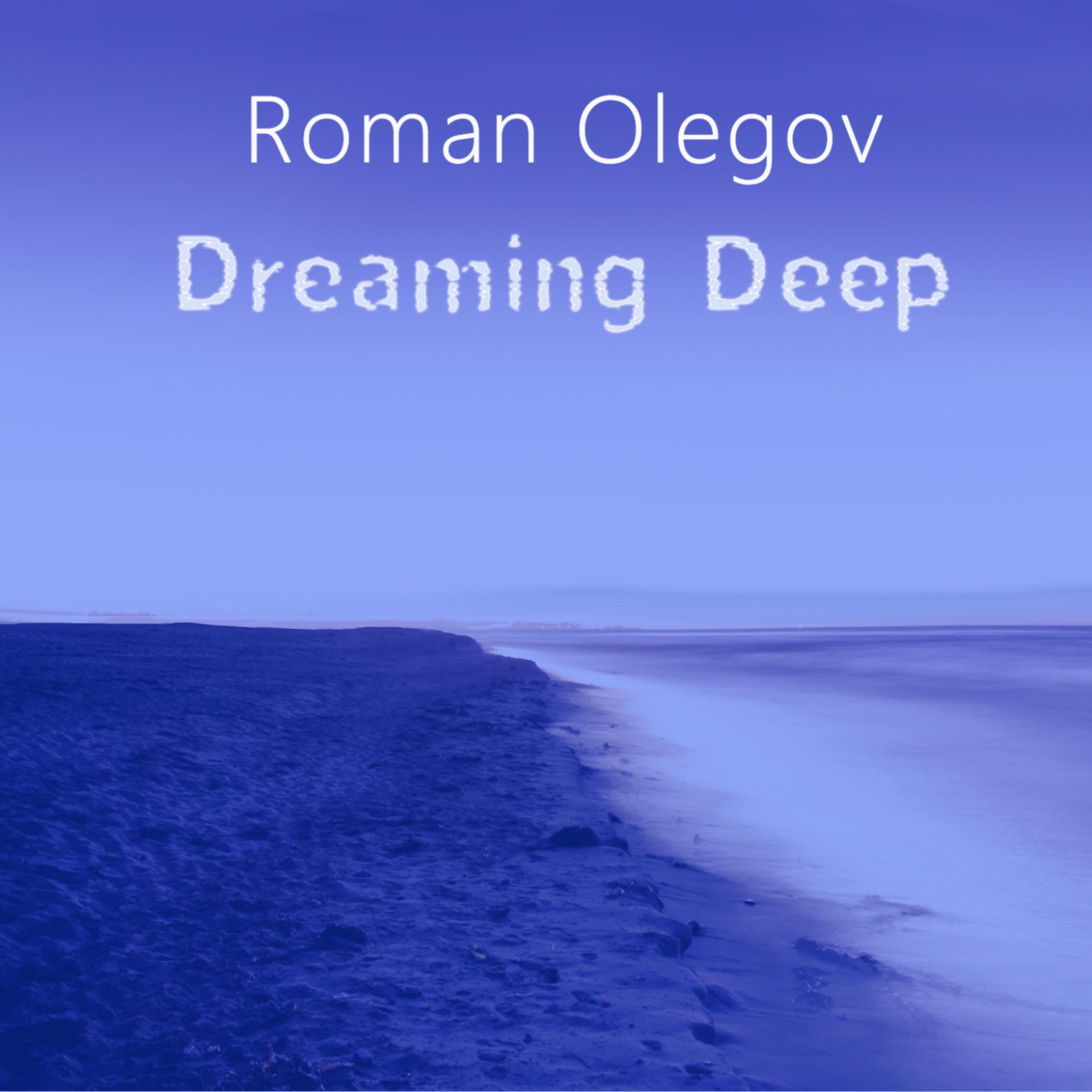 Постер альбома Dreaming Deep