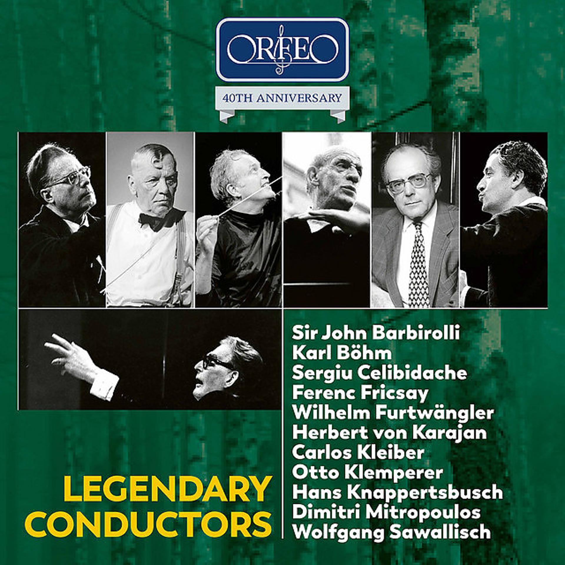 Постер альбома ORFEO 40th Anniversary Edition - Legendary Conductors