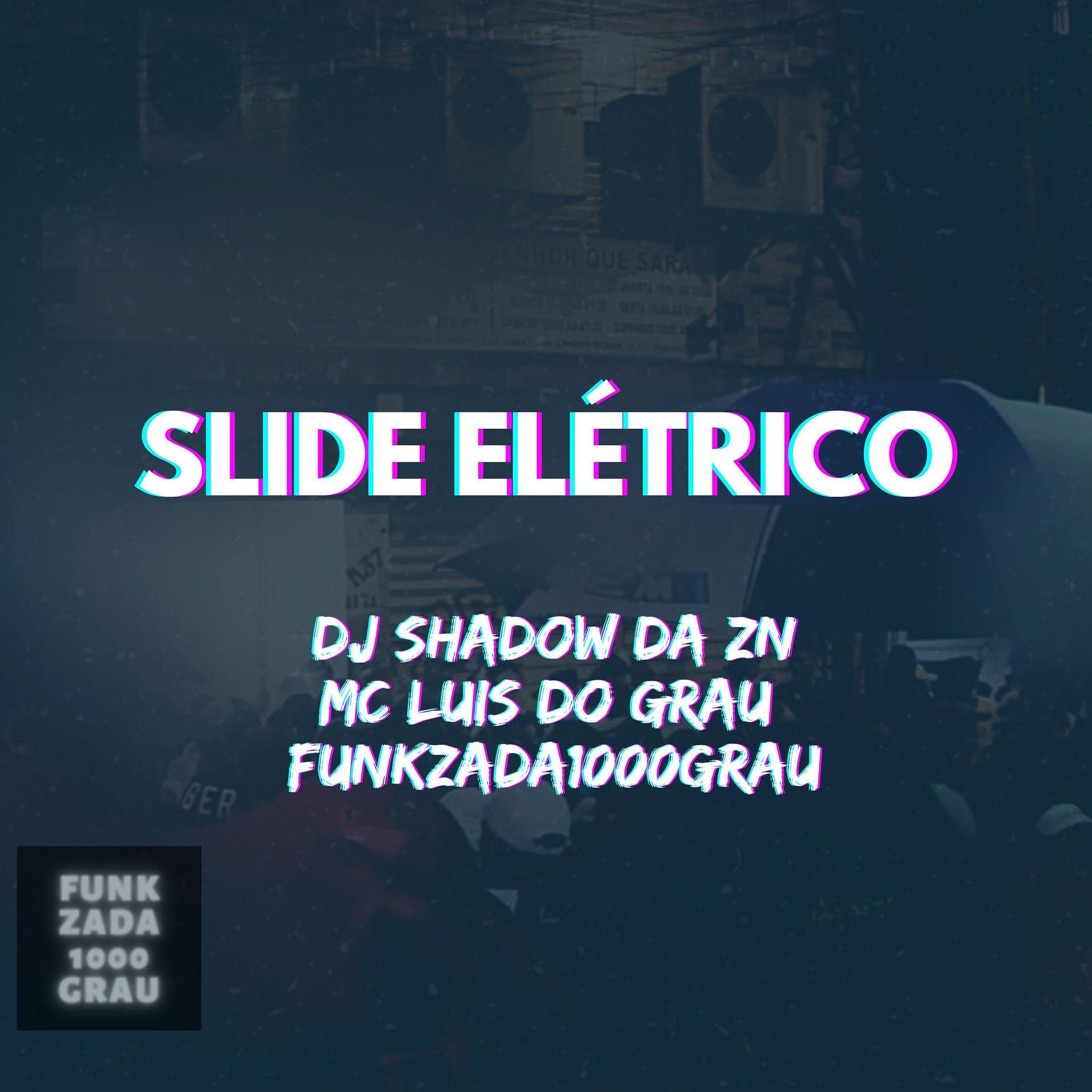 Постер альбома Slide Elétrico