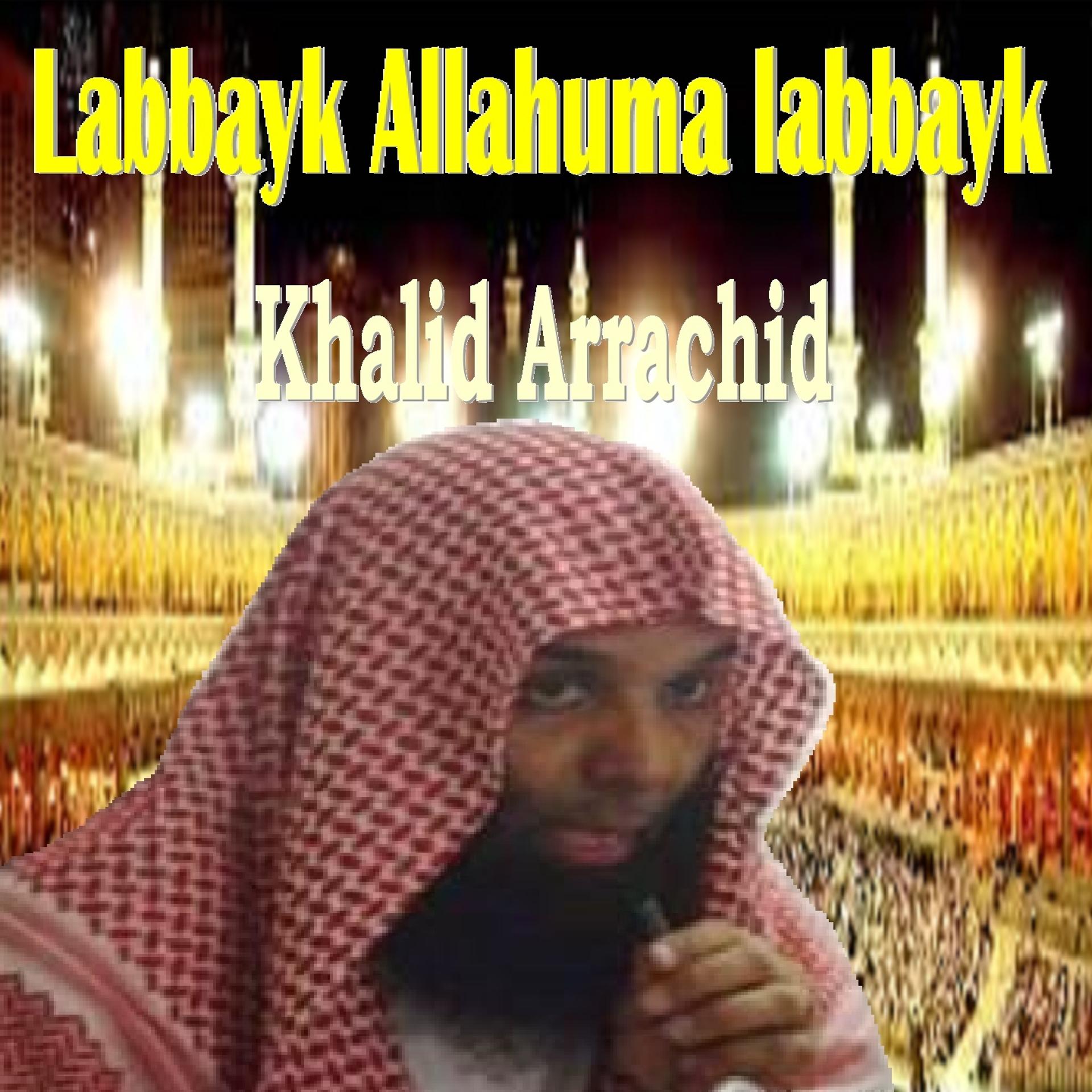 Постер альбома Labbayk Allahuma labbayk