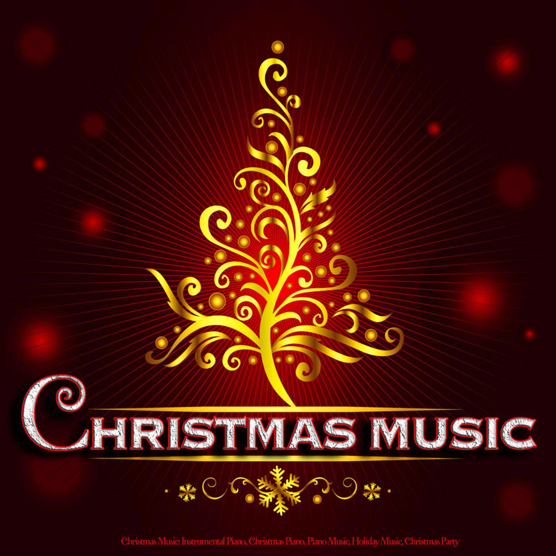 Постер альбома Christmas Music: Instrumental Piano, Romantic Piano, Christmas Piano, Piano Music, Relaxing Piano, Holiday Music