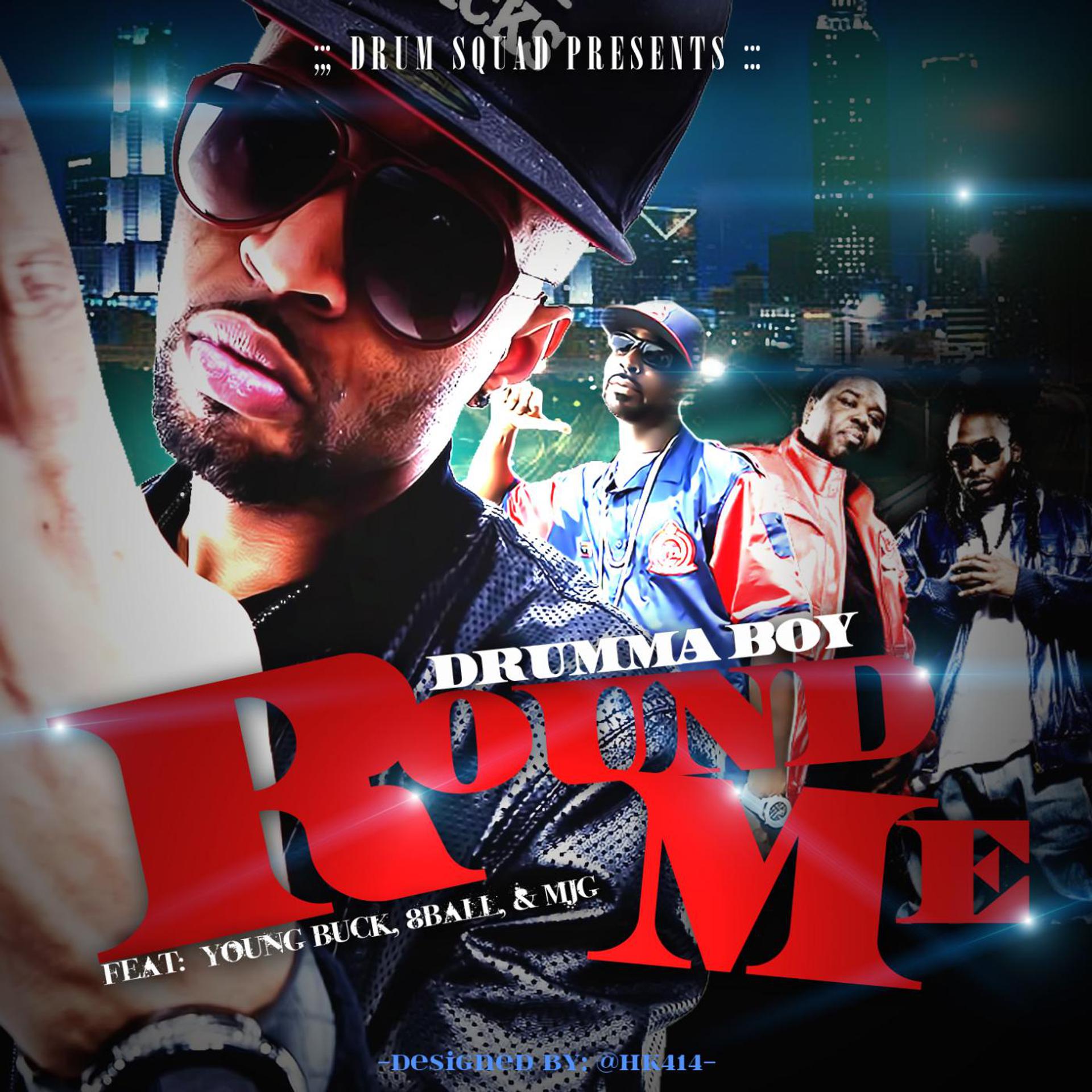 Постер альбома Round Me (feat. 8ball & Mjg & Young Buck)