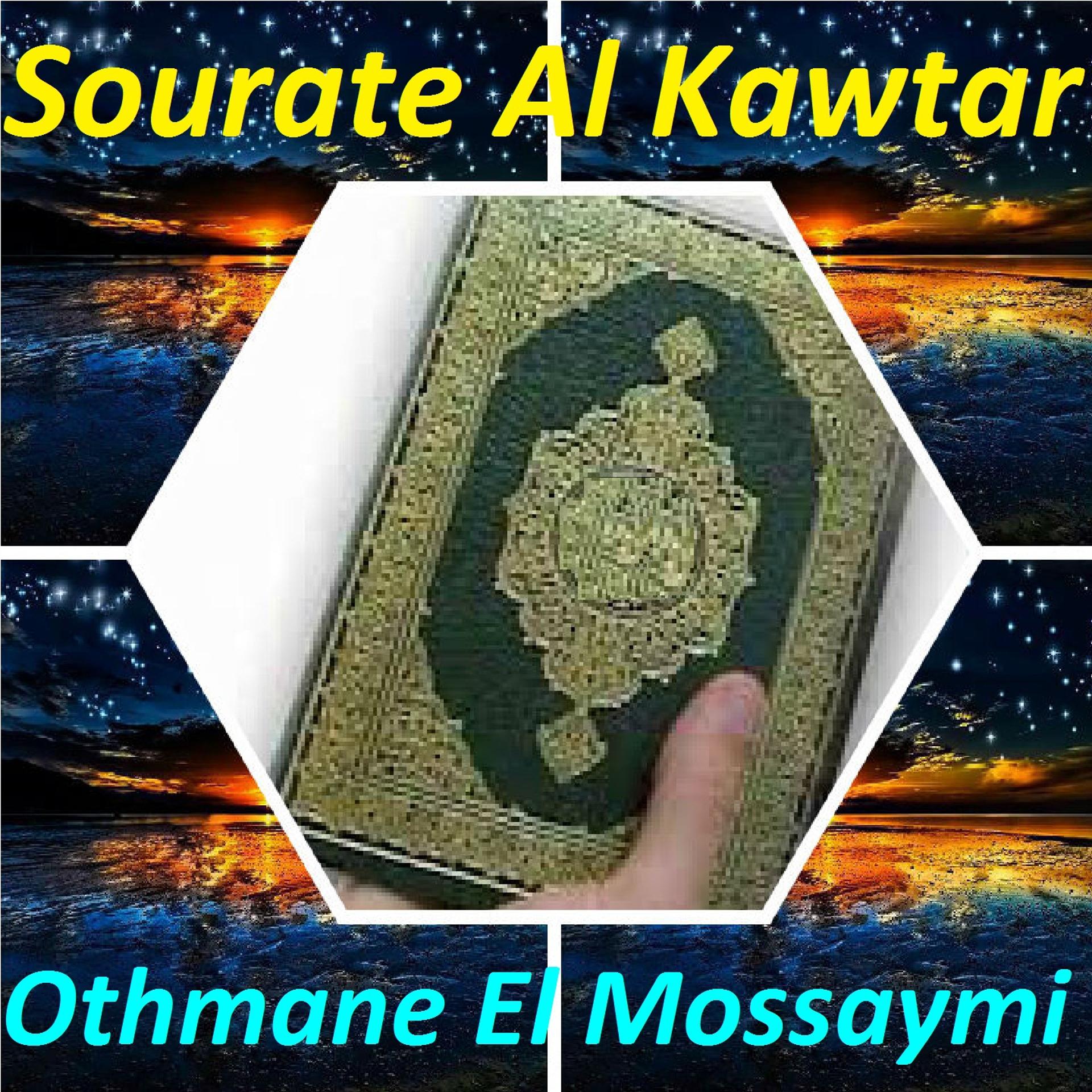 Постер альбома Sourate Al Kawtar