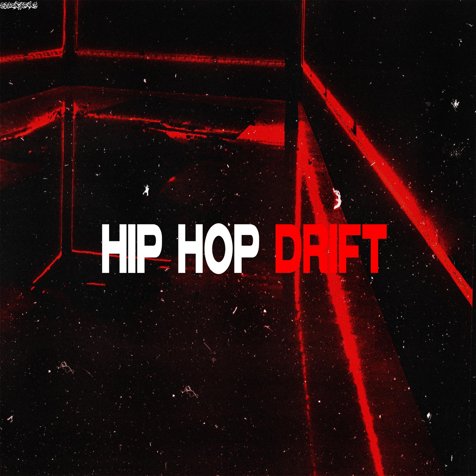 Постер альбома Hip Hop Drift