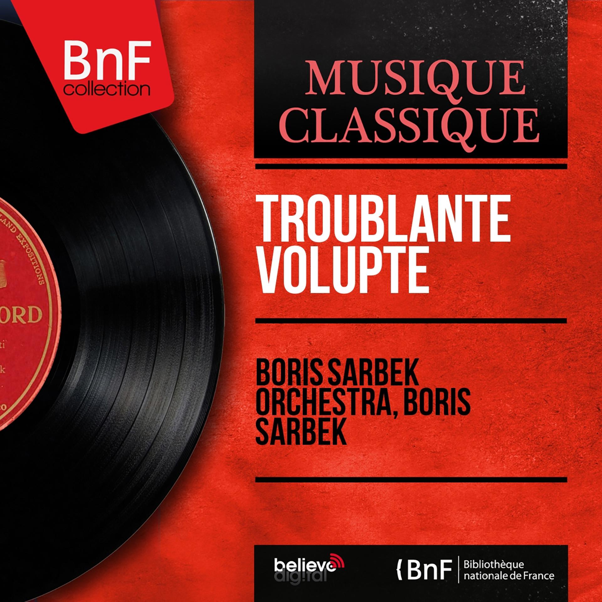 Постер альбома Troublante volupté (Instrumental Version, Mono Version)