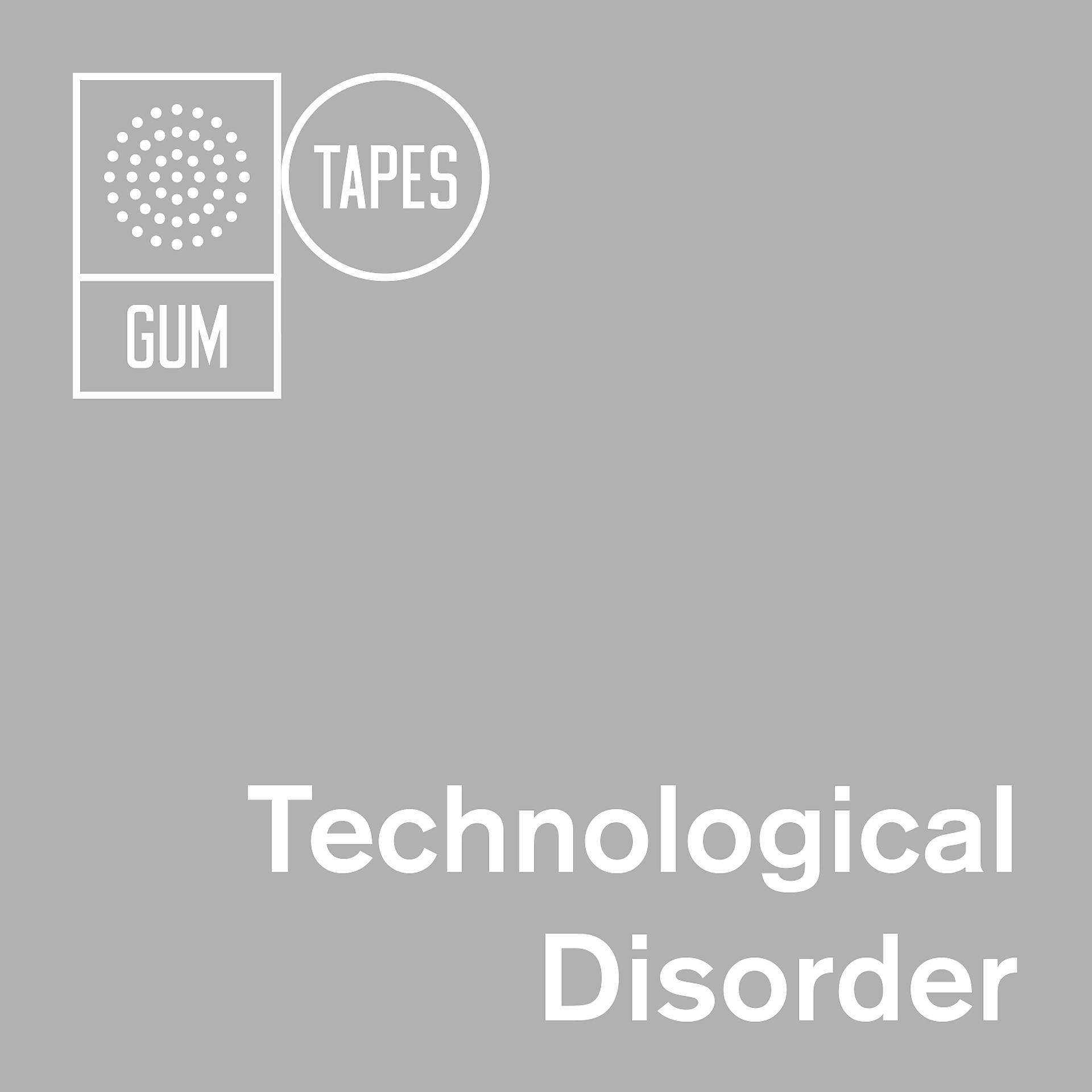 Постер альбома GTP053 Technological Disorder