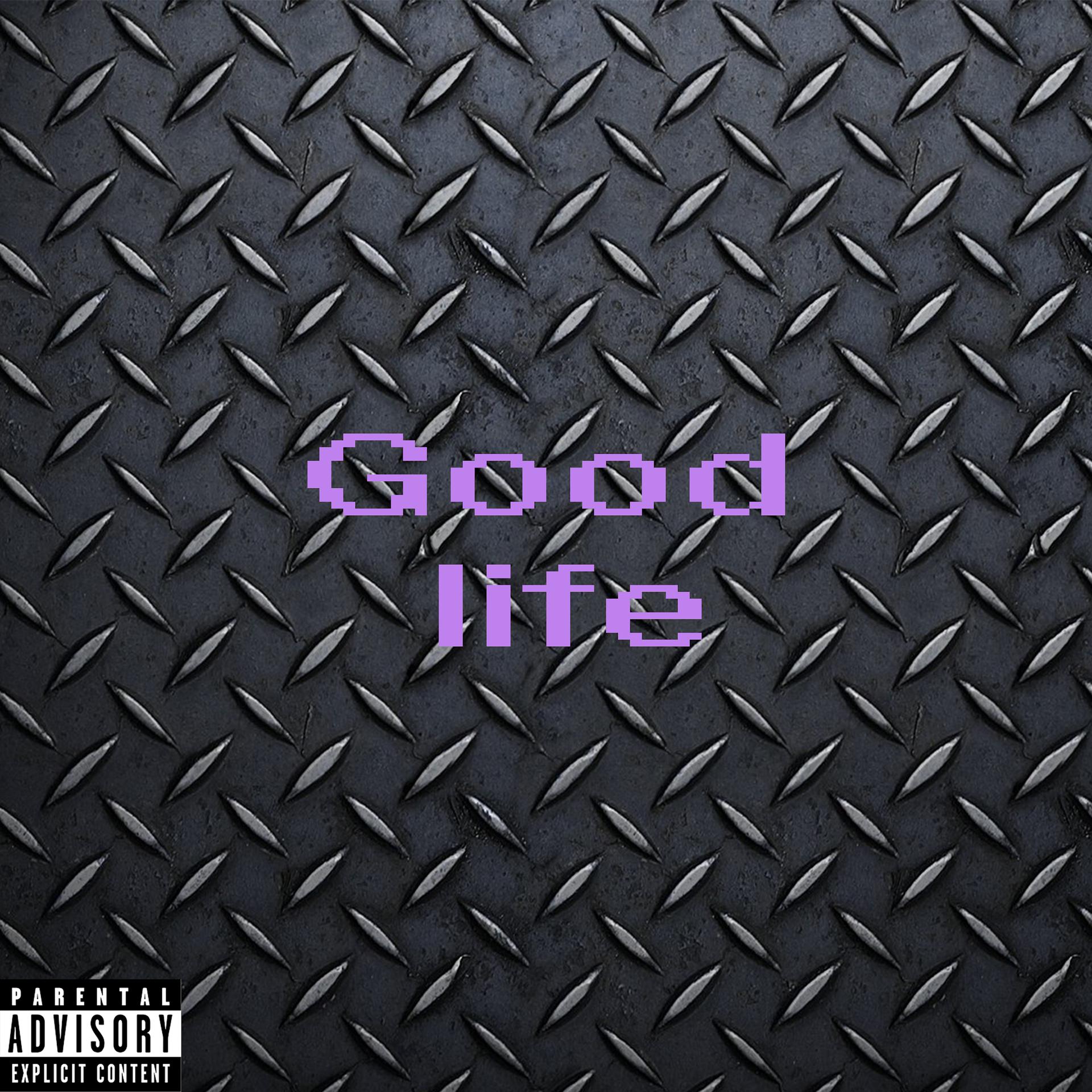 Постер альбома Good life