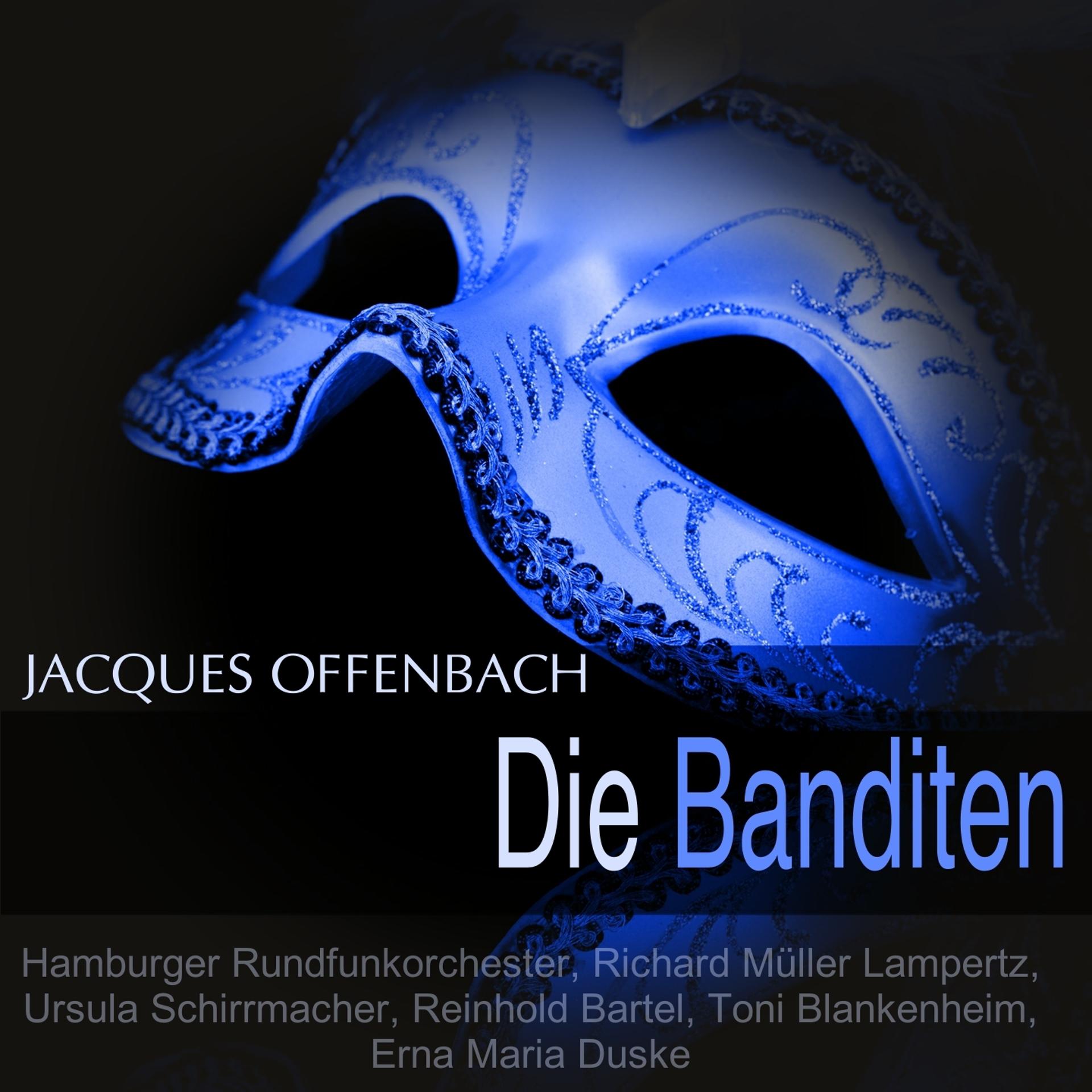 Постер альбома Offenbach: Die Banditen