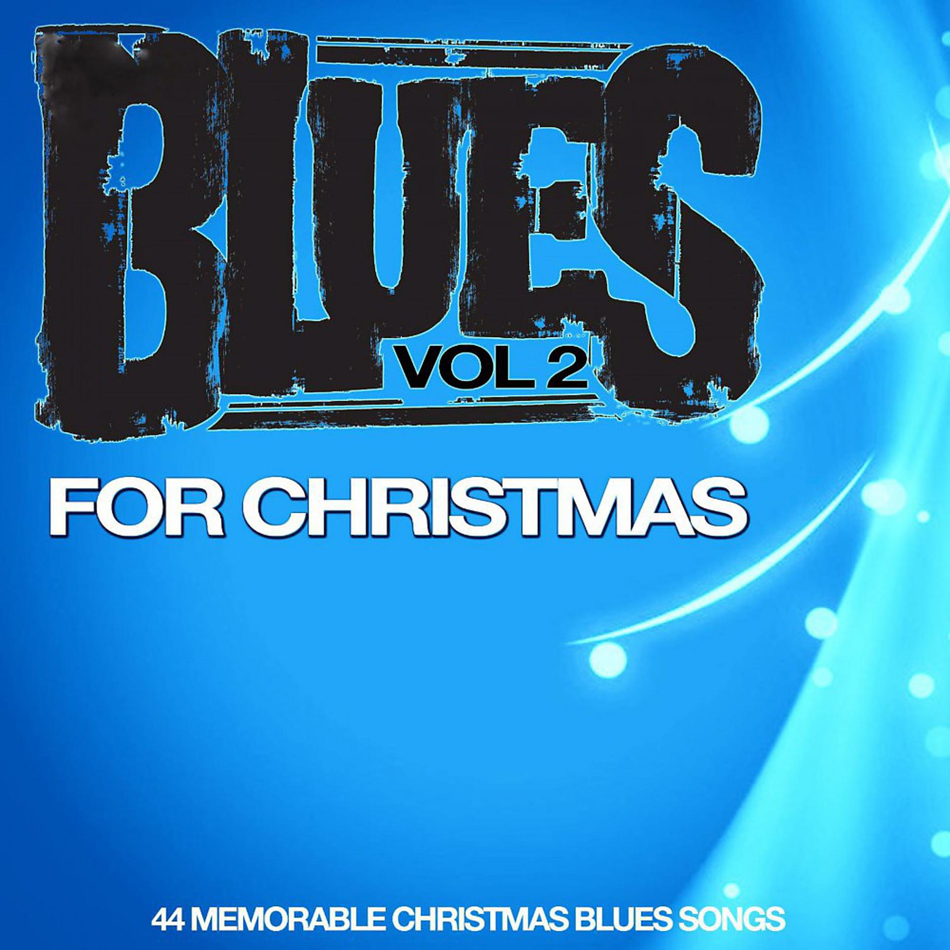 Постер альбома Blues for Christmas, Vol. 2