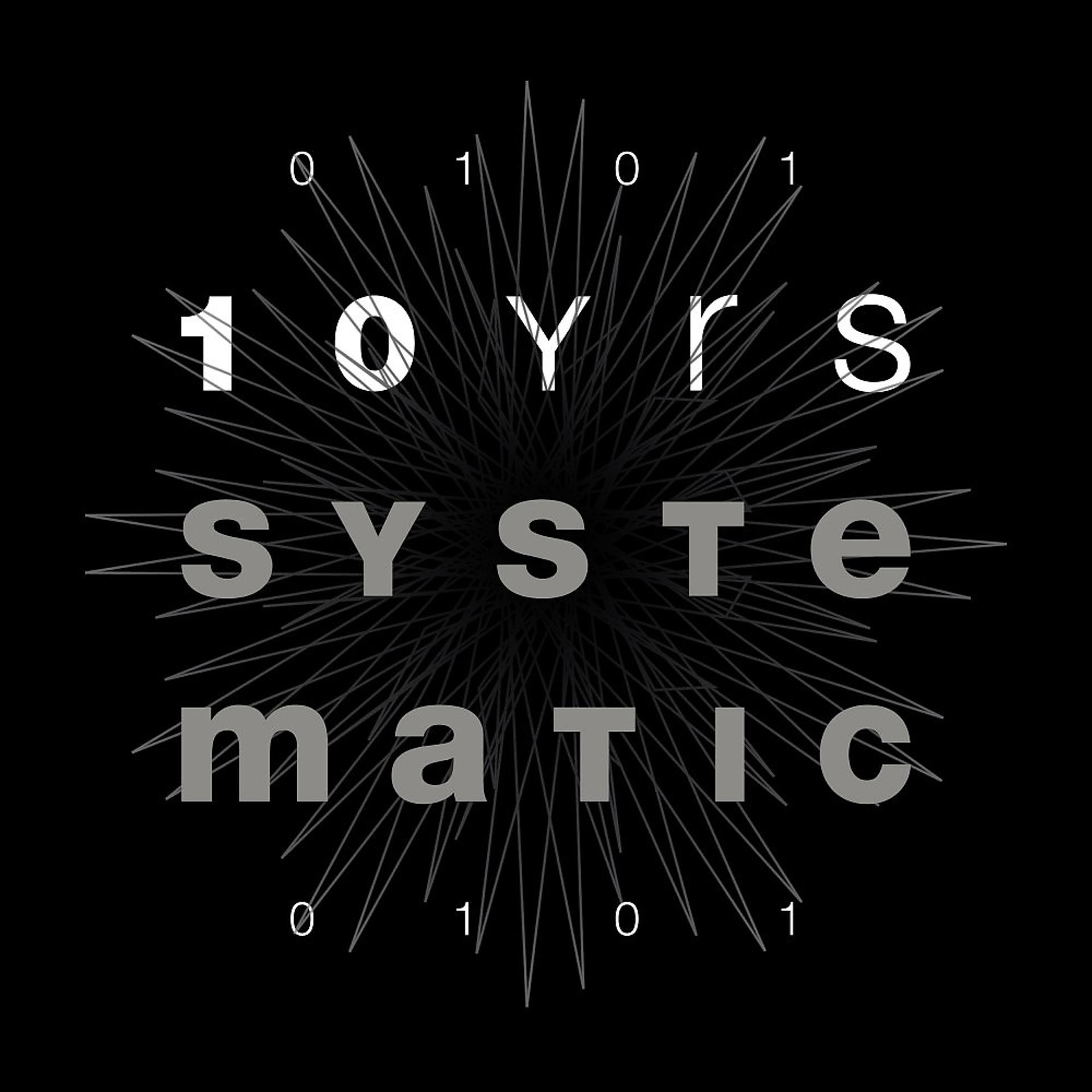 Постер альбома 10 Yrs Systematic