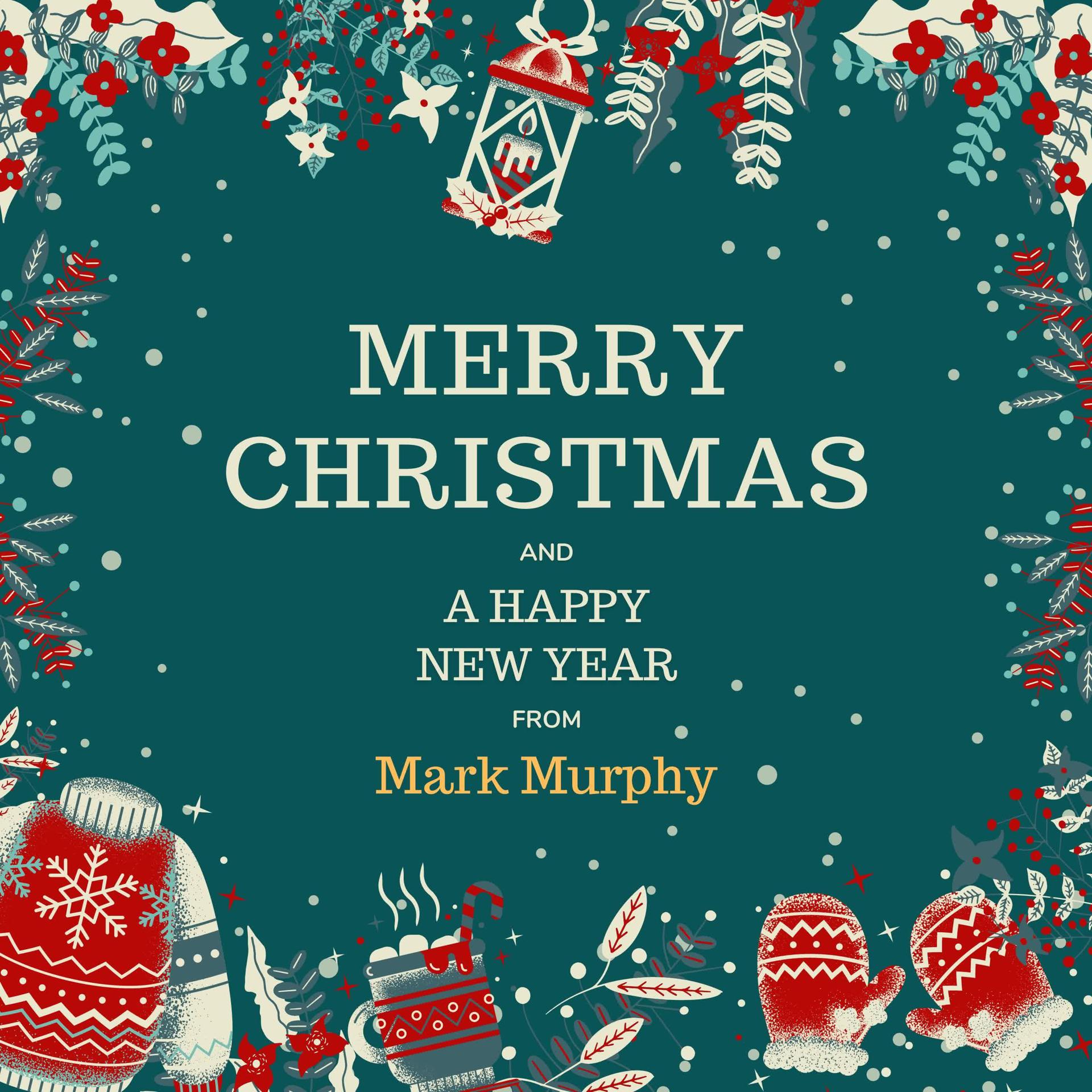 Постер альбома Merry Christmas and A Happy New Year from Mark Murphy