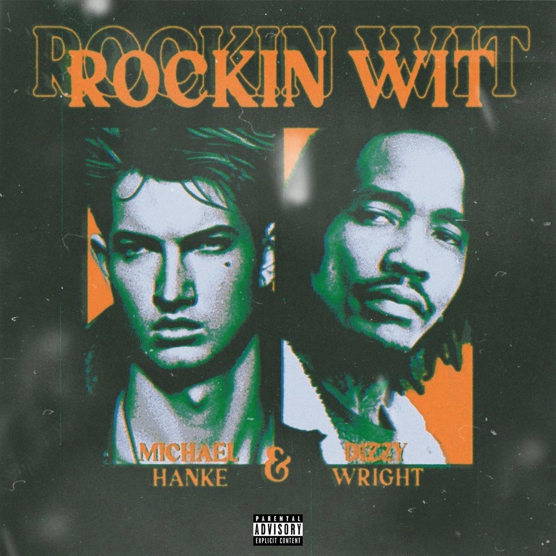 Постер альбома Rockin Wit (feat. Dizzy Wright)