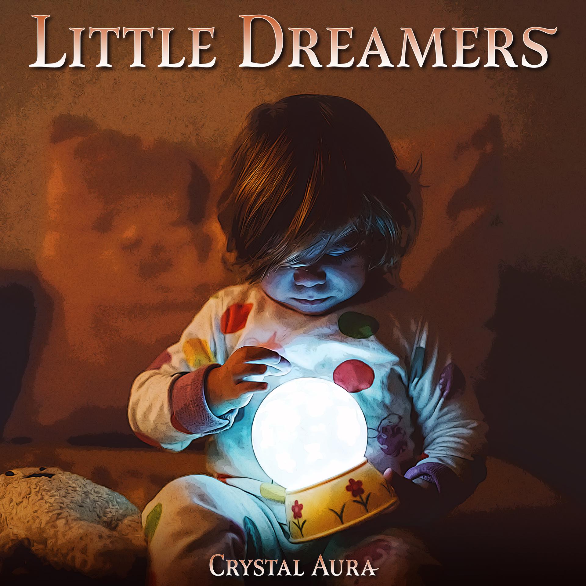 Постер альбома Little Dreamers