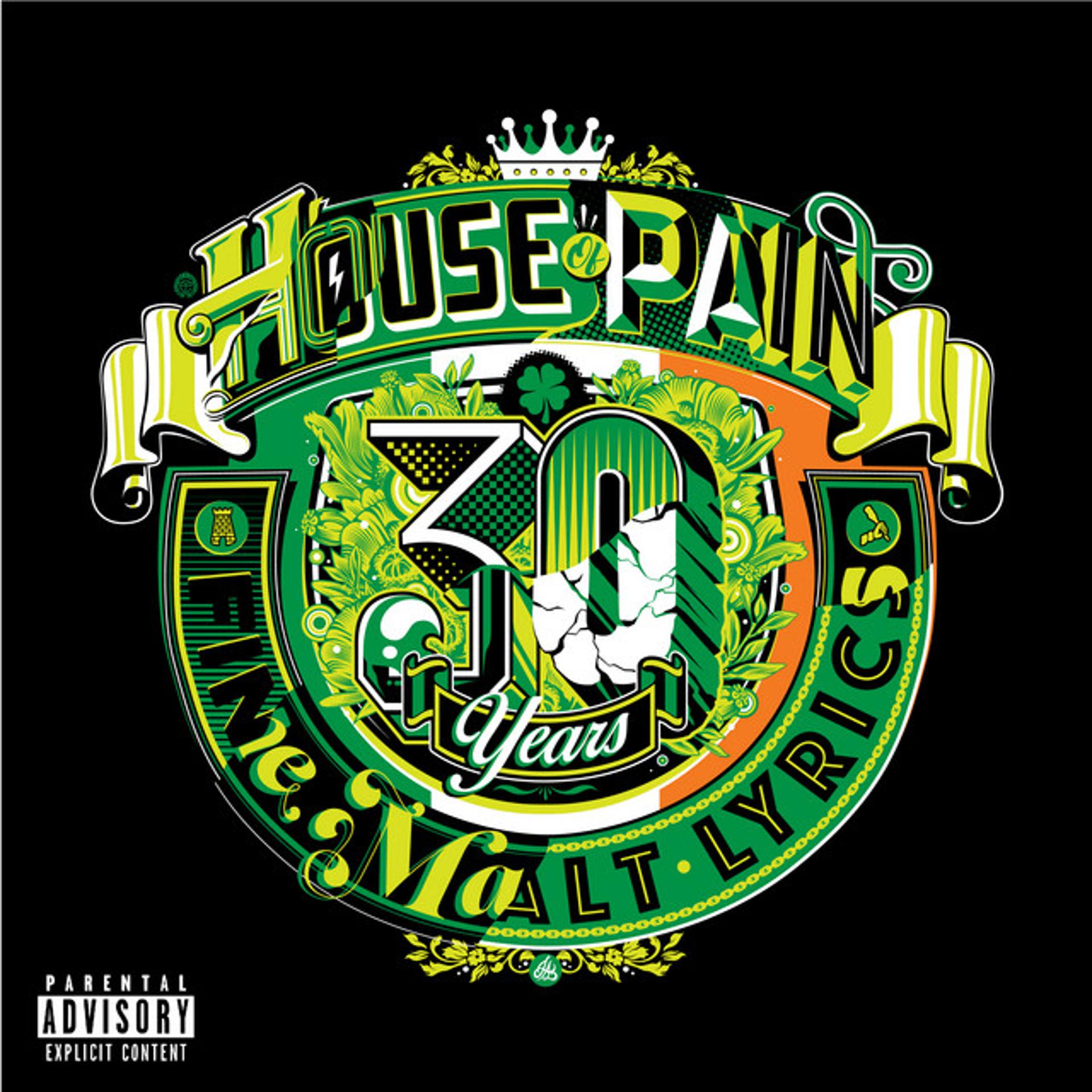 Постер альбома House of Pain (Fine Malt Lyrics) [30 Years] [Deluxe Edition]