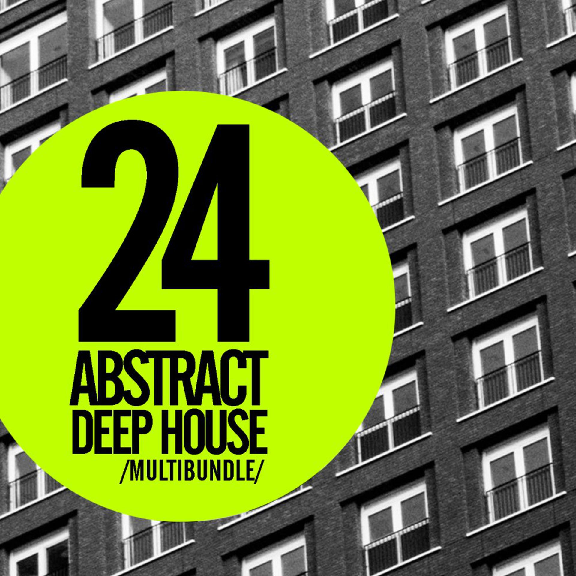 Постер альбома 24 Abstract Deep House Multibundle