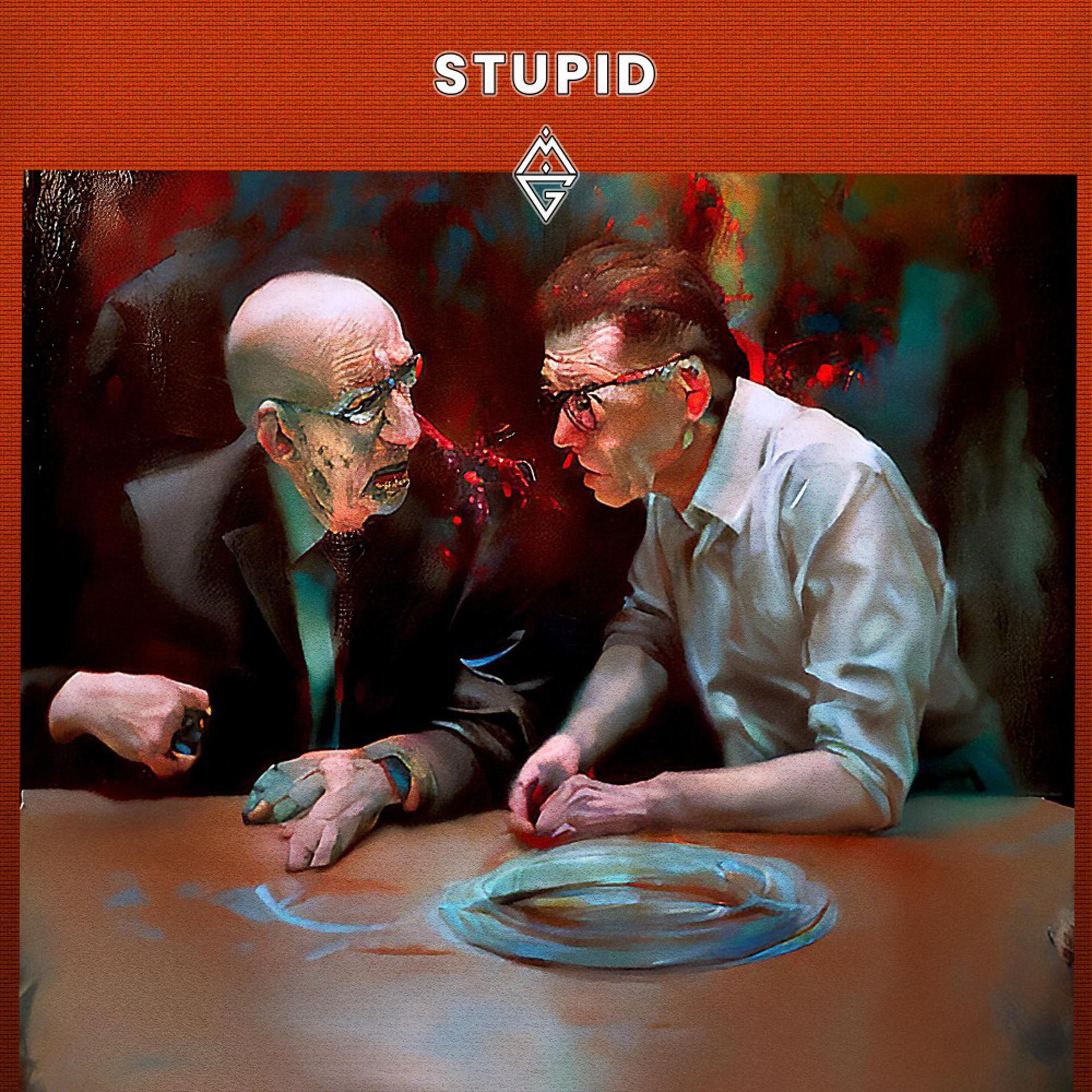 Постер альбома stupid