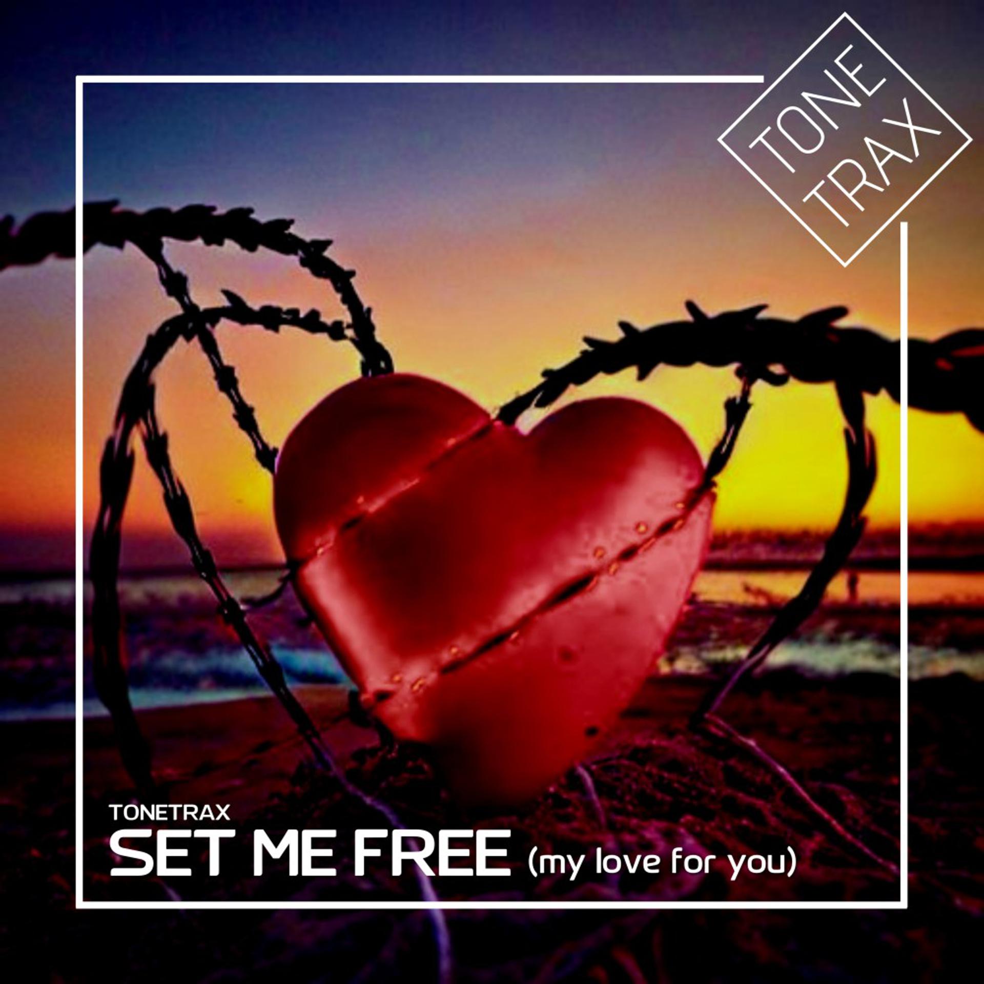 Постер альбома Set Me Free (My Love for You) [Radio House Edit]