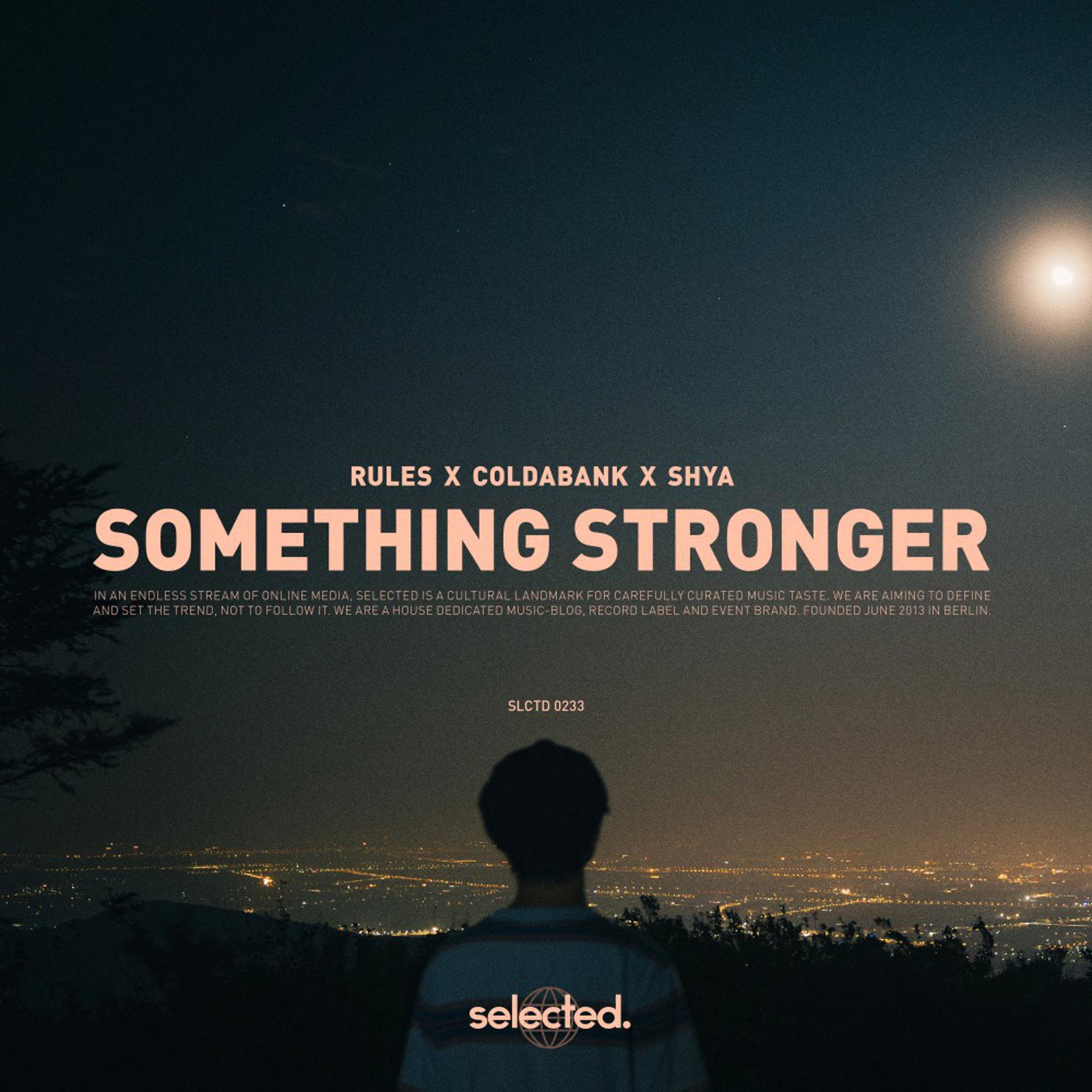Постер альбома Something Stronger