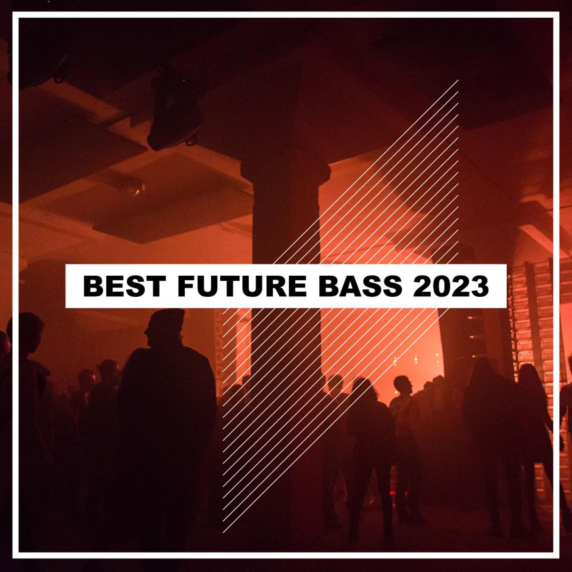 Постер альбома Best Future Bass Songs 2023