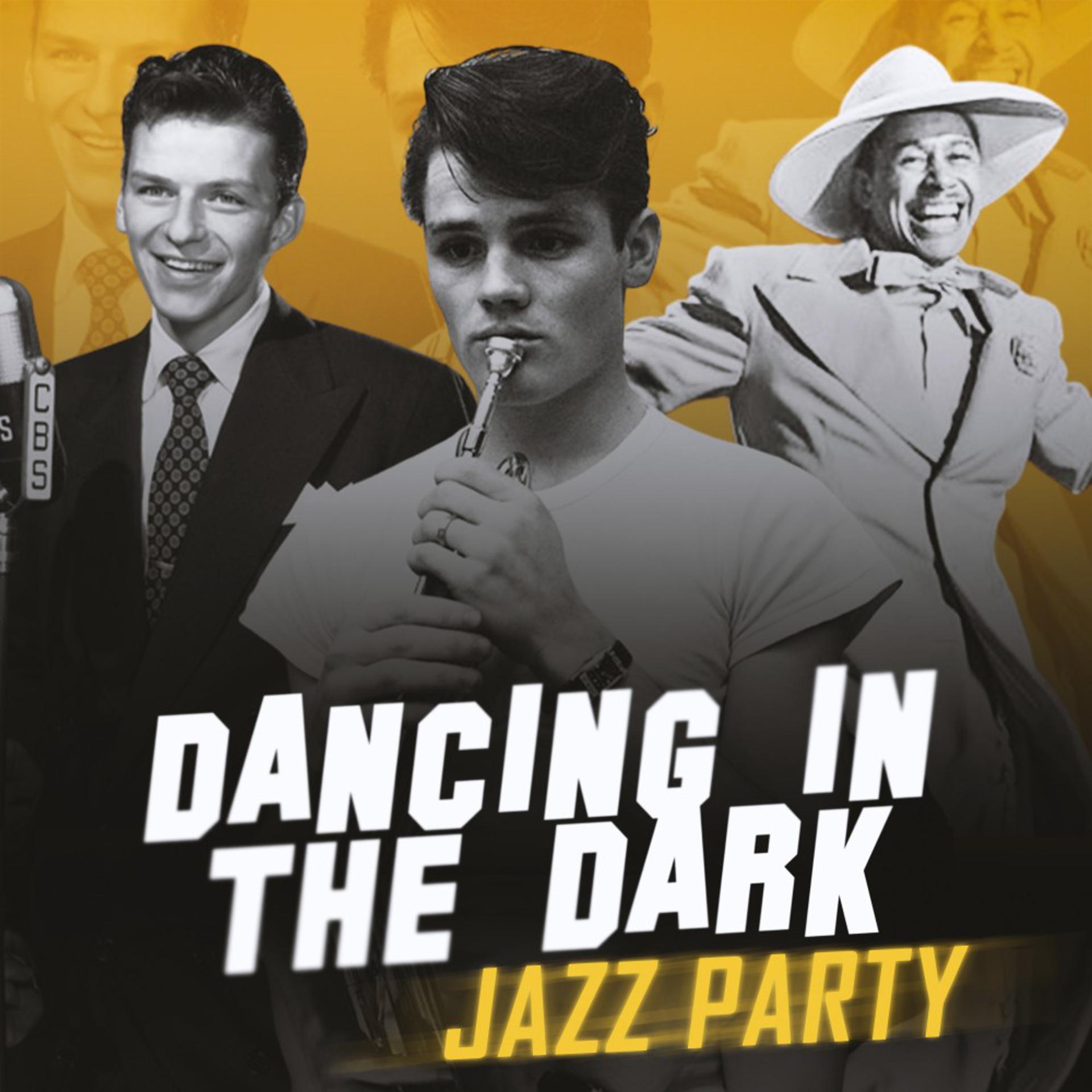 Постер альбома Dancing in the Dark (Jazz Party)