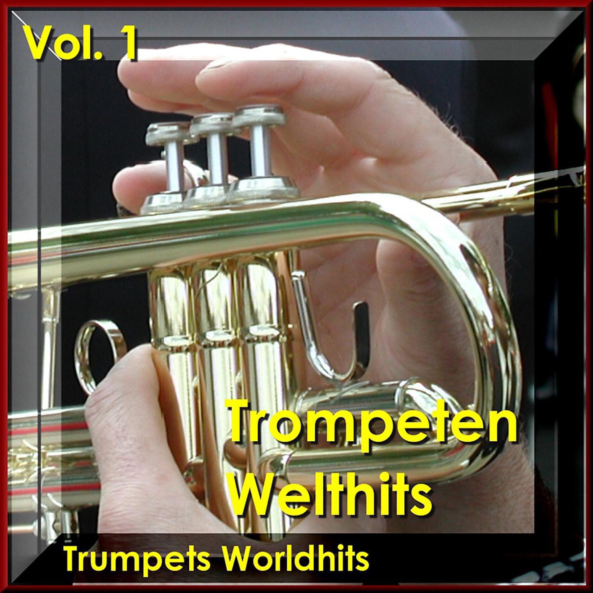 Постер альбома Trompeten Welthits, Vol. 1 (Trumpets Worldhits)