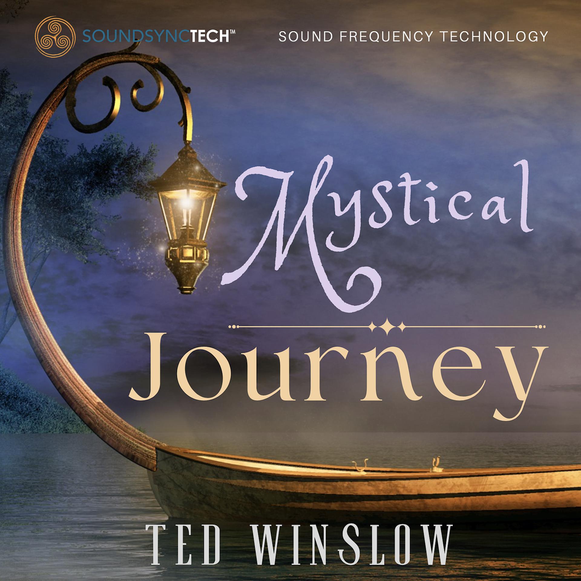 Постер альбома Mystical Journey - SoundSyncTech Sound Frequency Technology