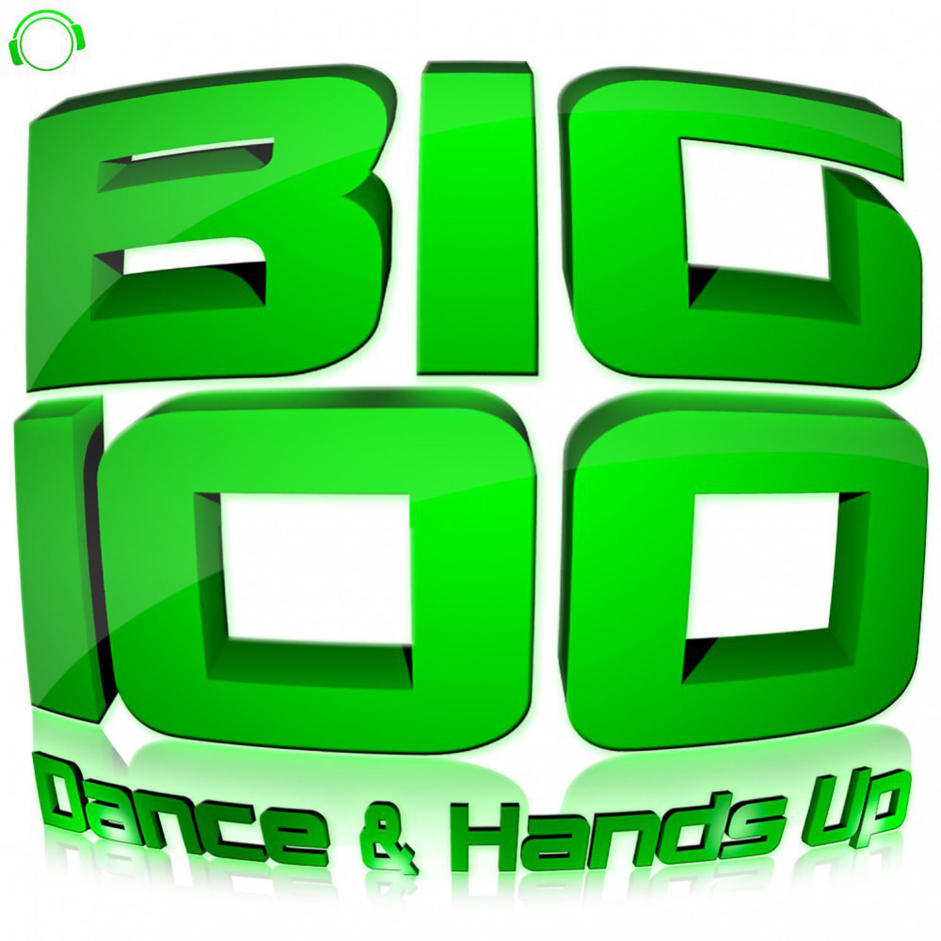 Постер альбома Big 100 (Dance & Hands Up)