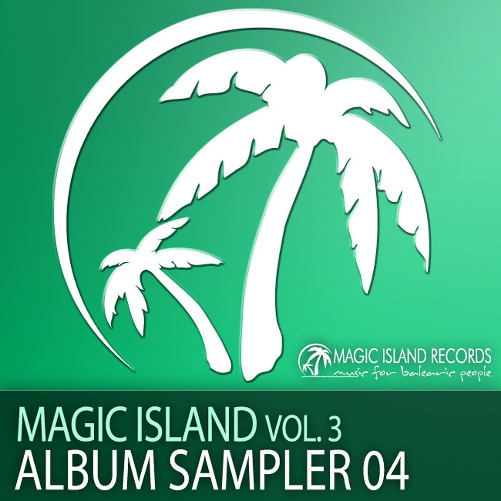 Постер альбома Magic Island, Vol. 3 Album Sampler 04