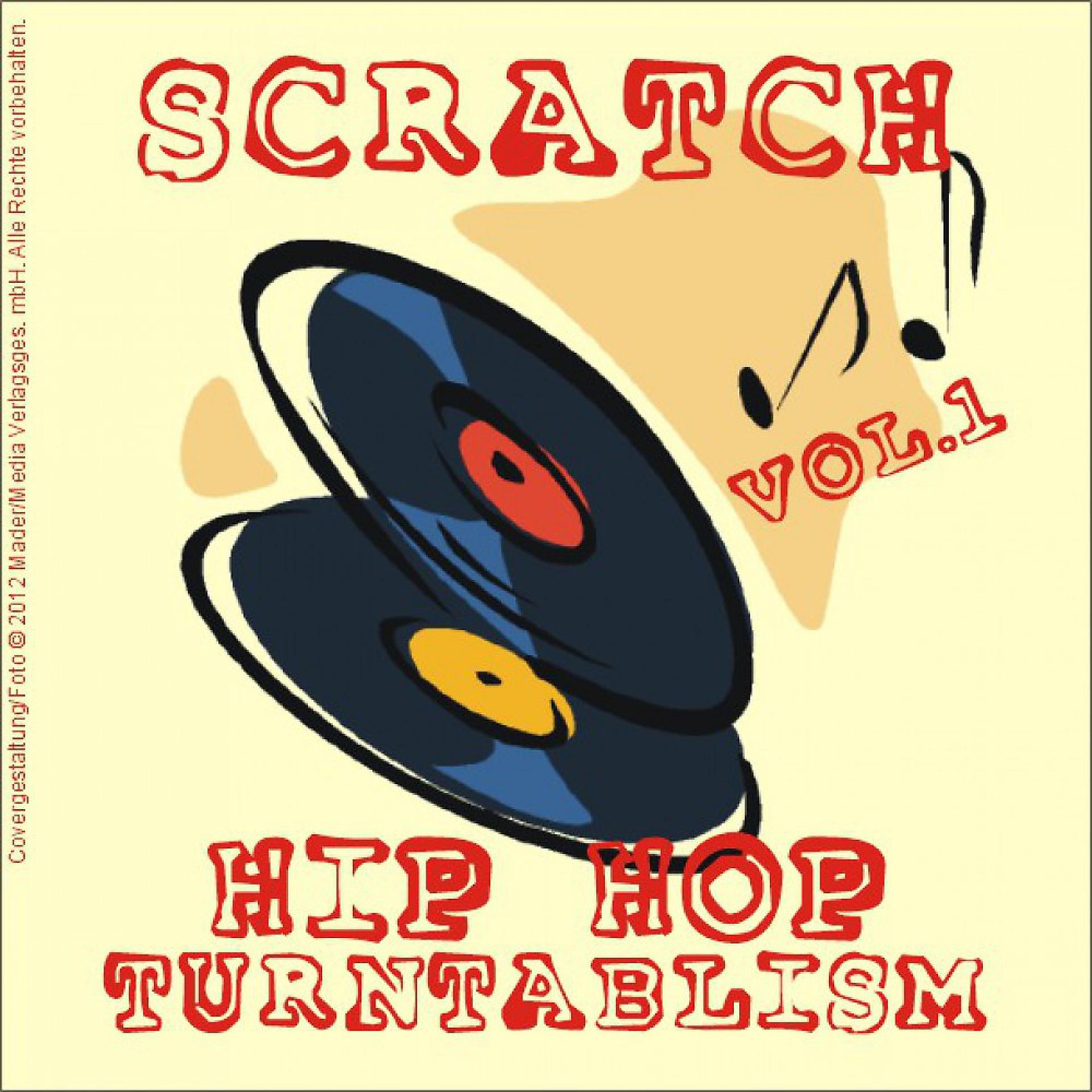 Постер альбома Scratch - Hip Hop Turntablism, Vol. 1