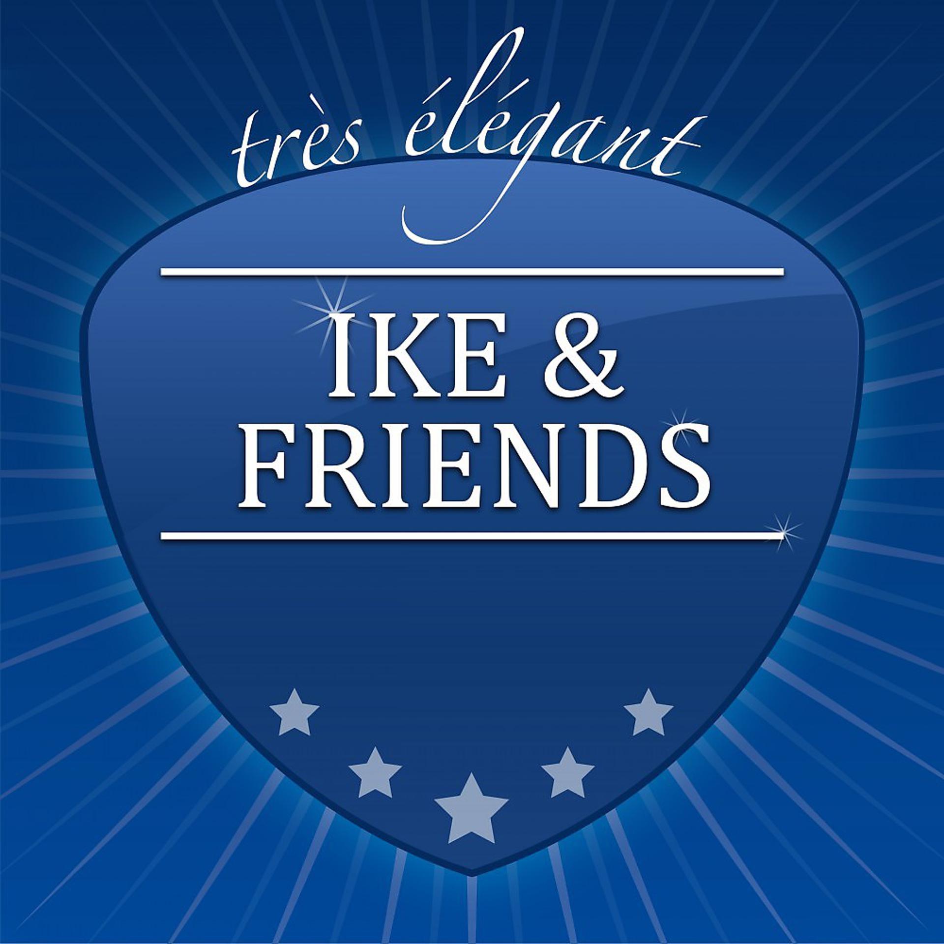 Постер альбома Ike & Friends