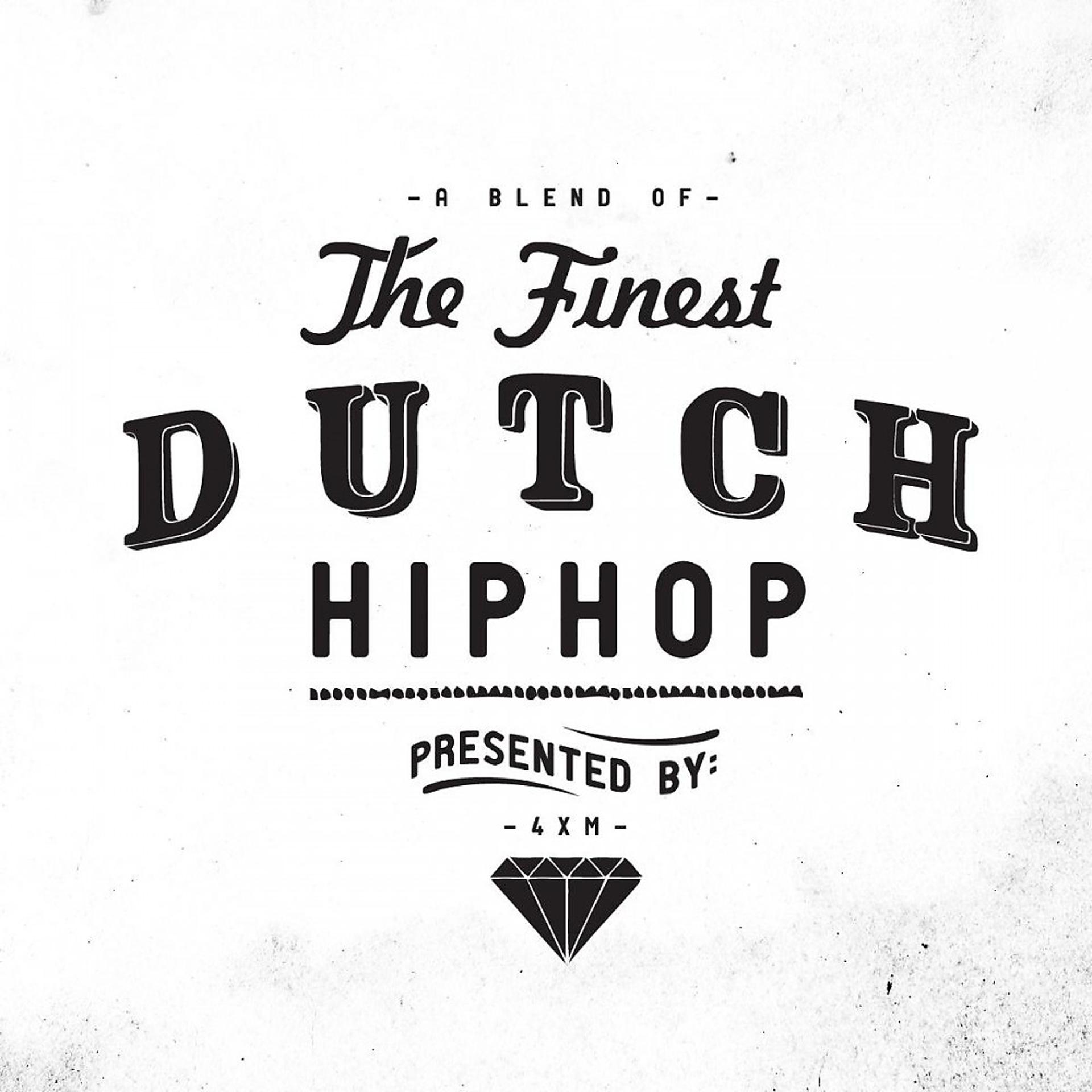 Постер альбома A Blend of the Finest Dutch Hiphop (Presented by 4XM)