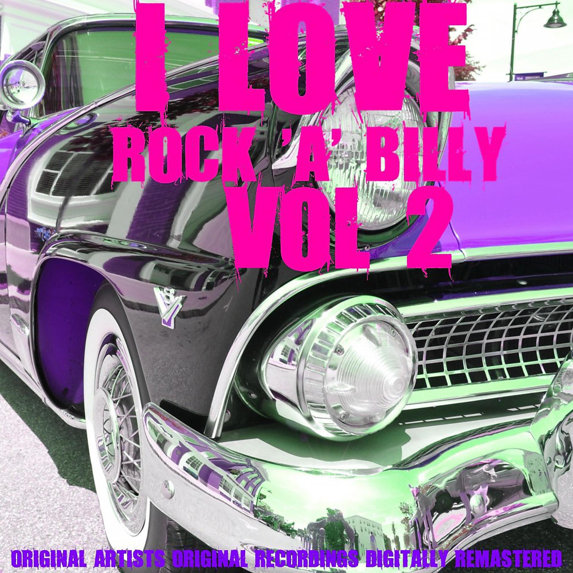 Постер альбома I Love Rock 'A' Billy, Vol. 2