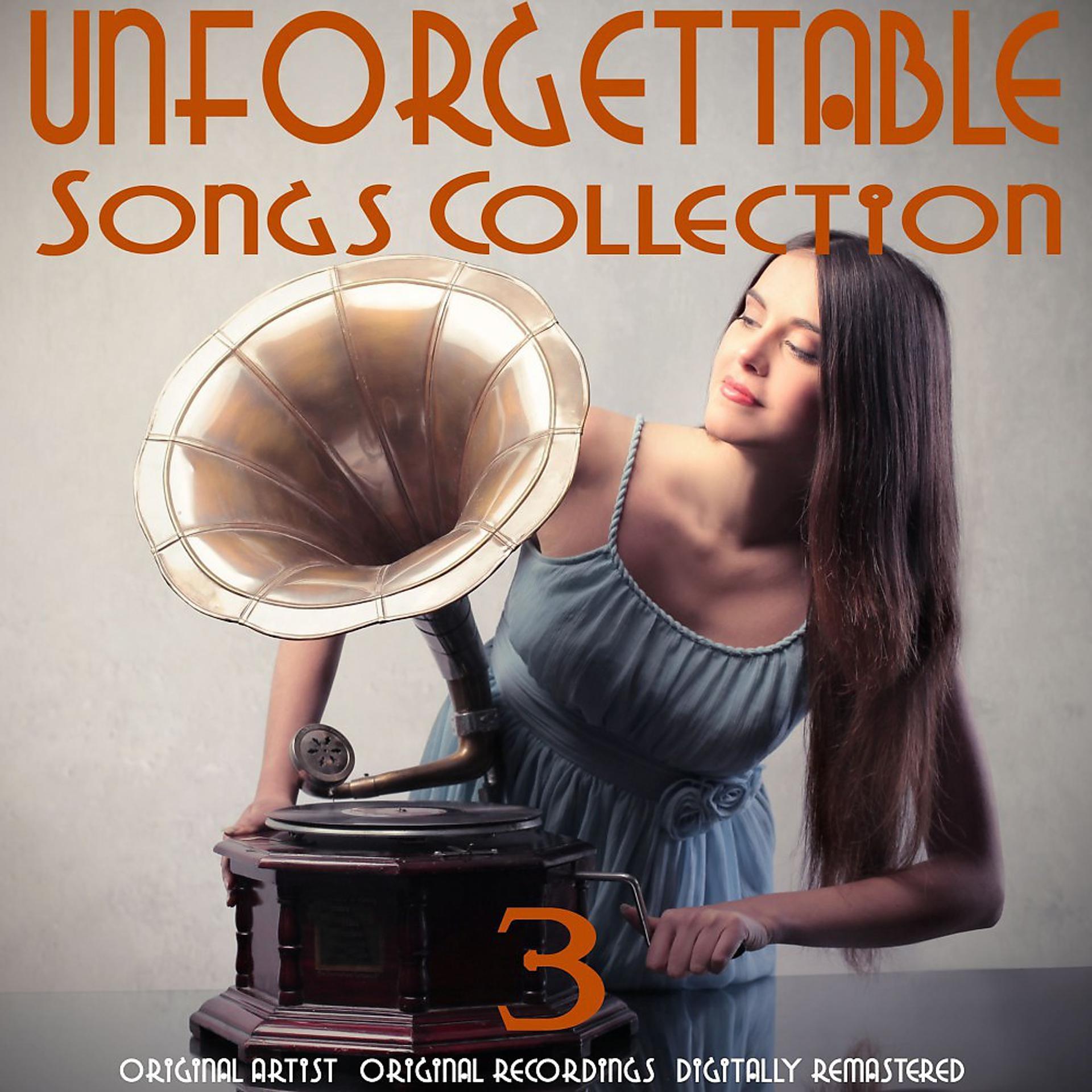 Постер альбома Unforgettable Songs Collection, Vol. 3