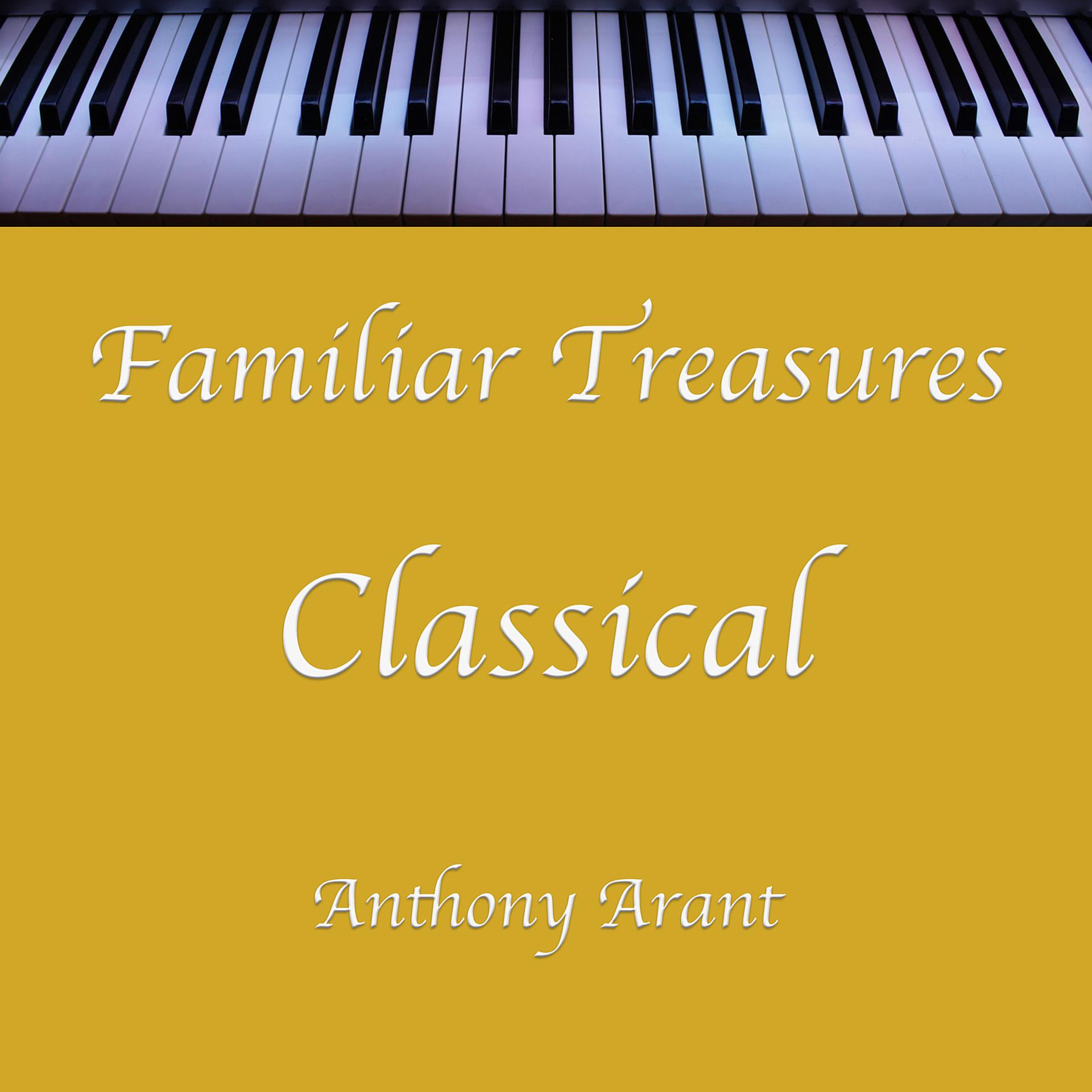 Постер альбома Familiar Treasures Classical