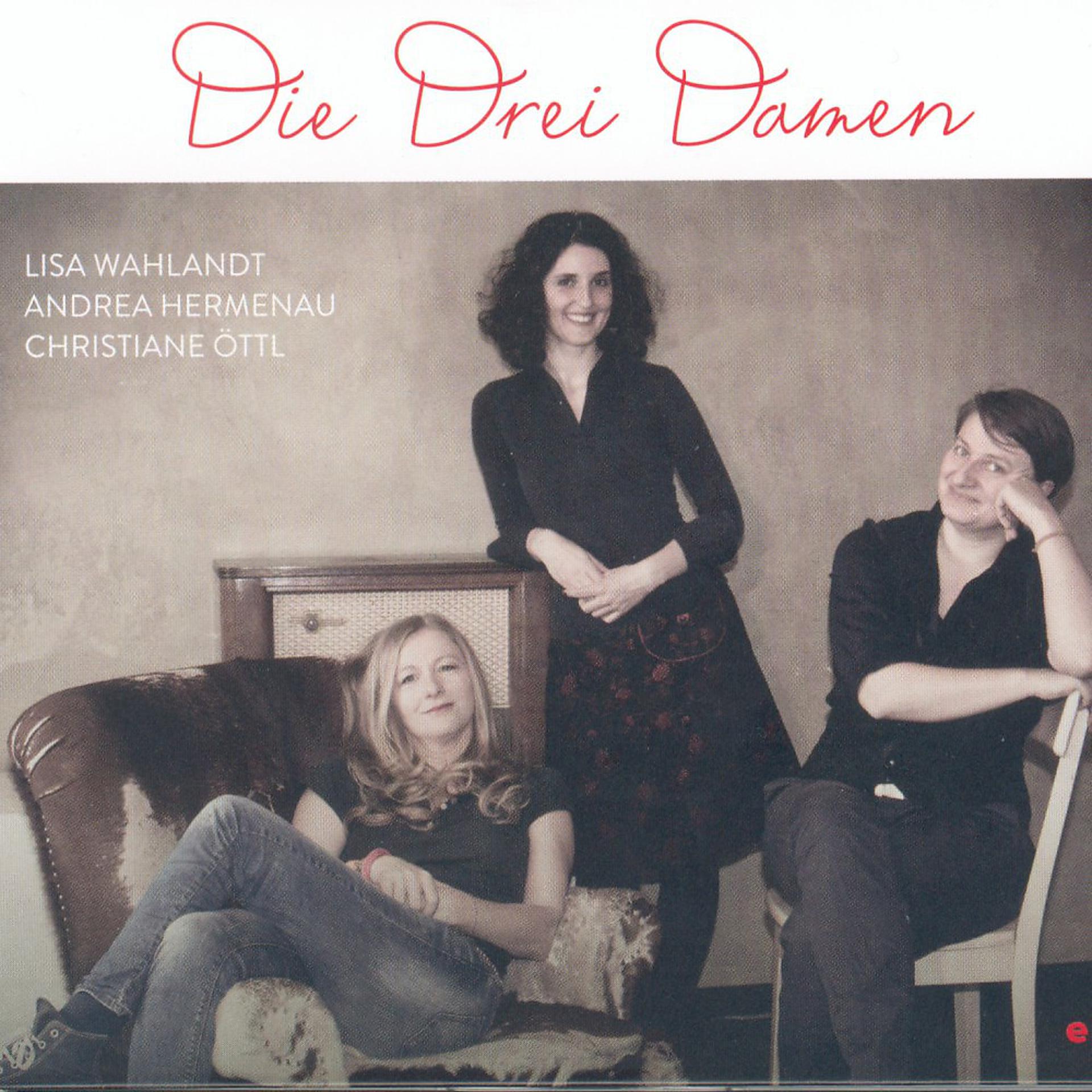 Постер альбома Die drei Damen