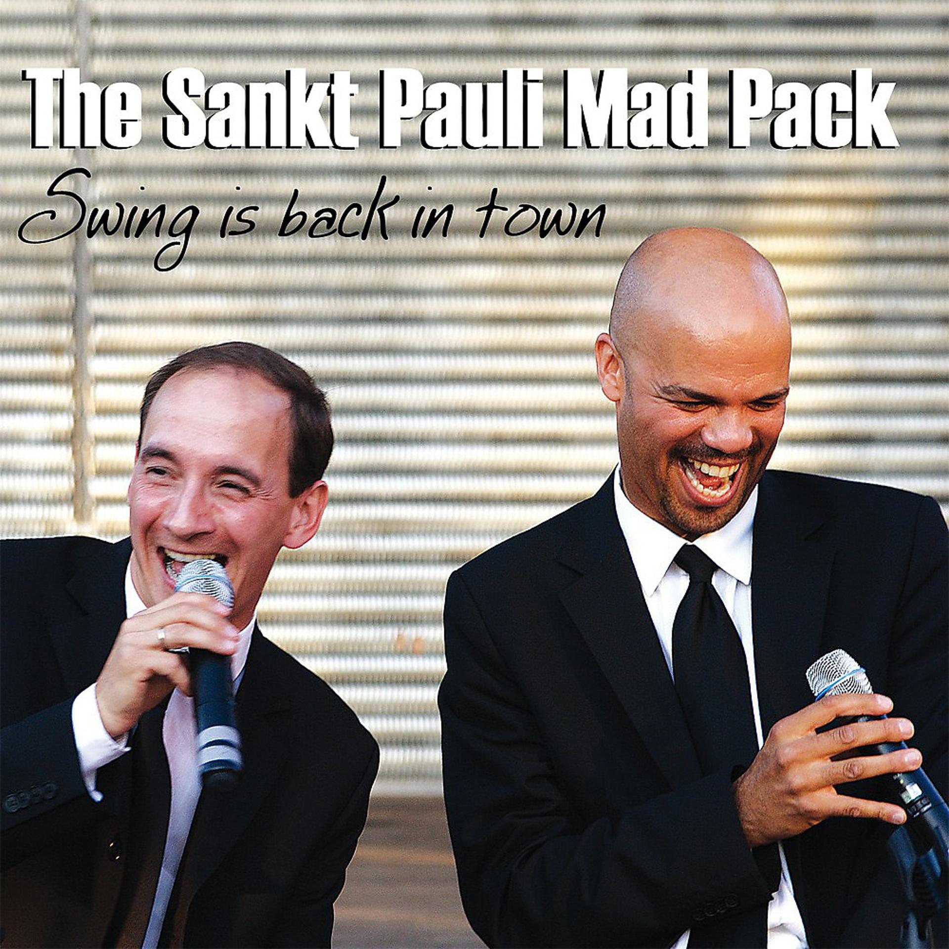 Постер альбома Swing Is Back in Town, the Sankt Pauli Mad Pack