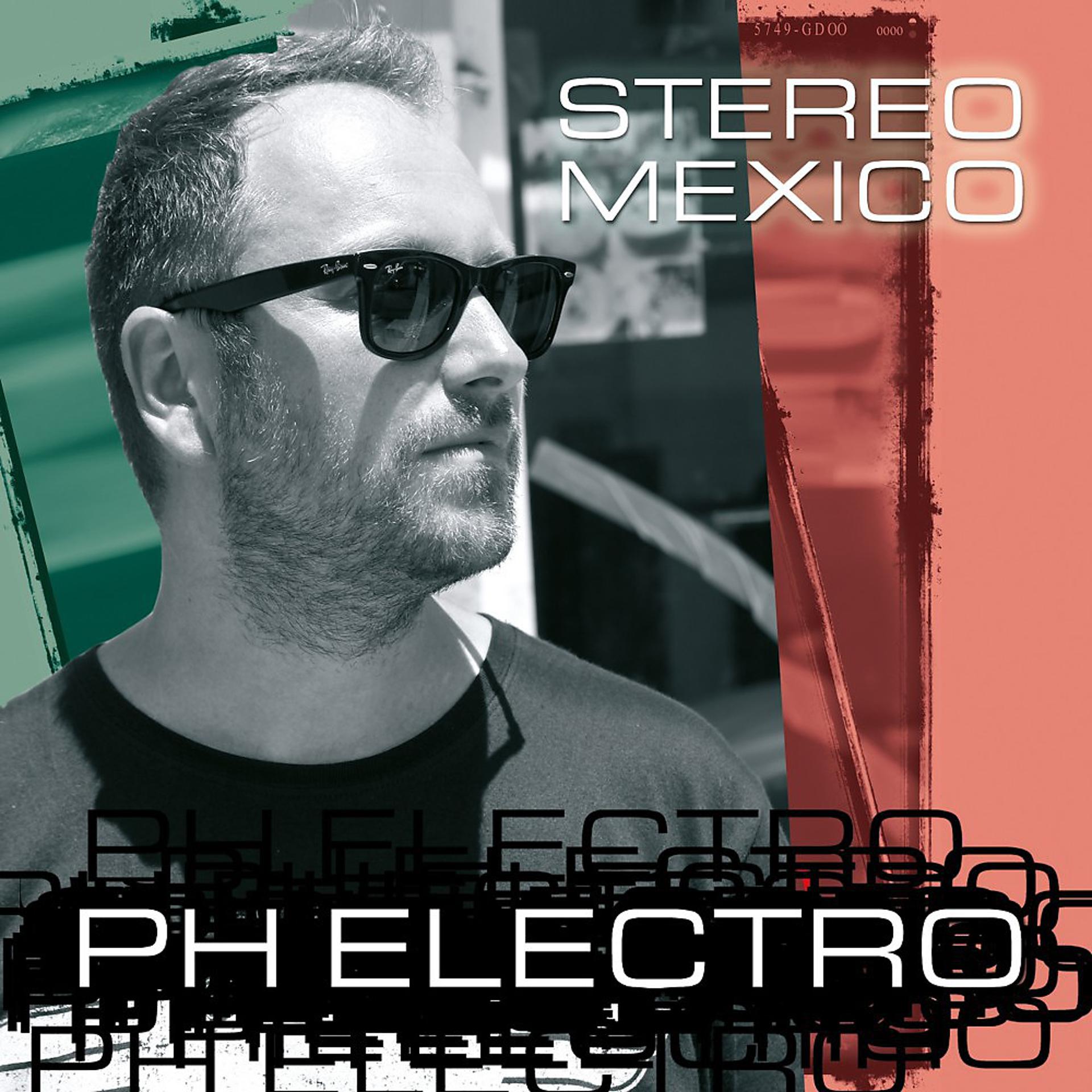 Постер альбома Stereo Mexico