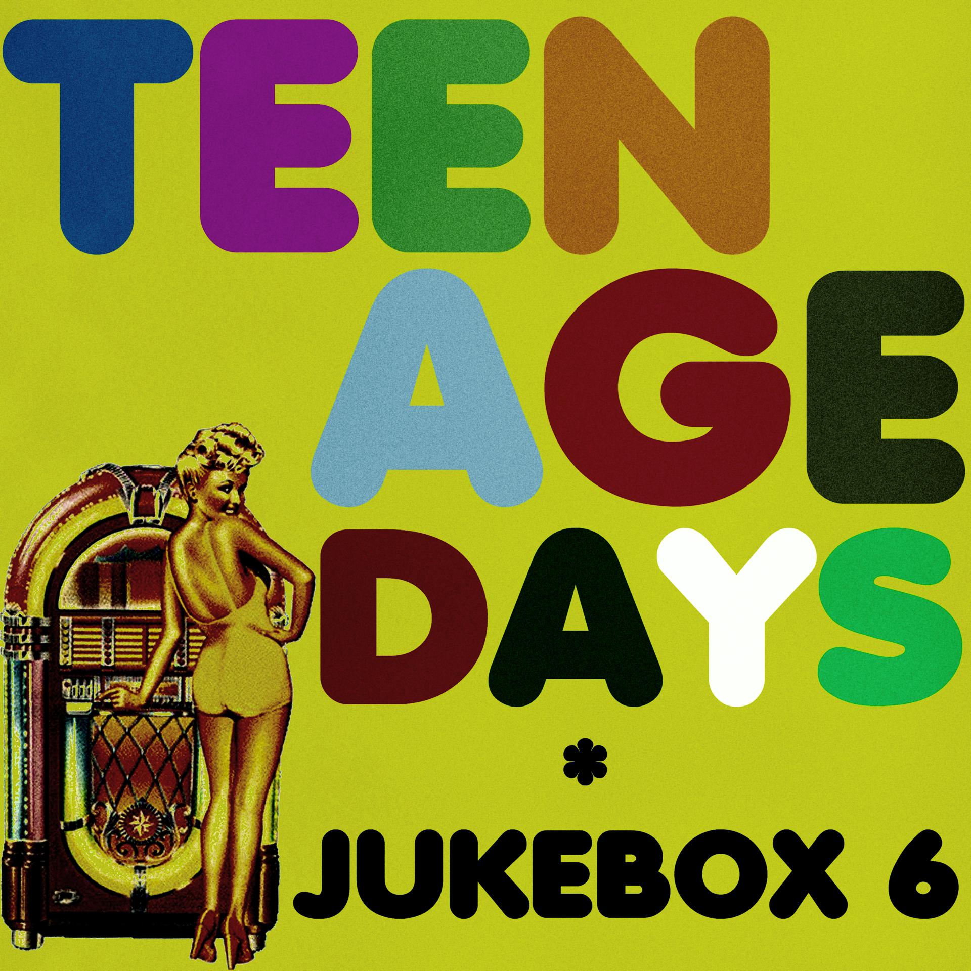 Постер альбома Teenage Days