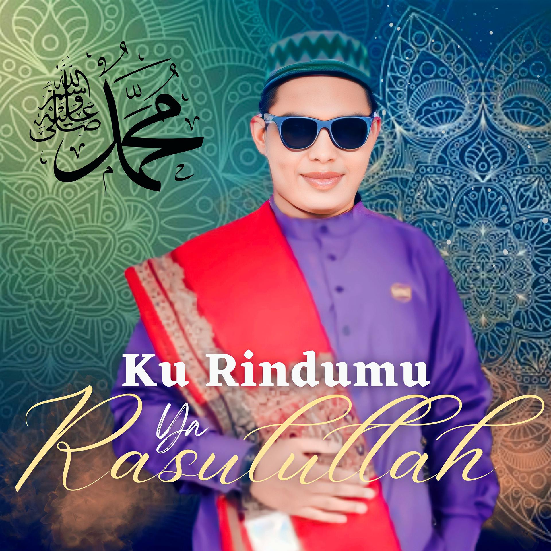 Постер альбома Ku Rindumu Ya Rasulullah